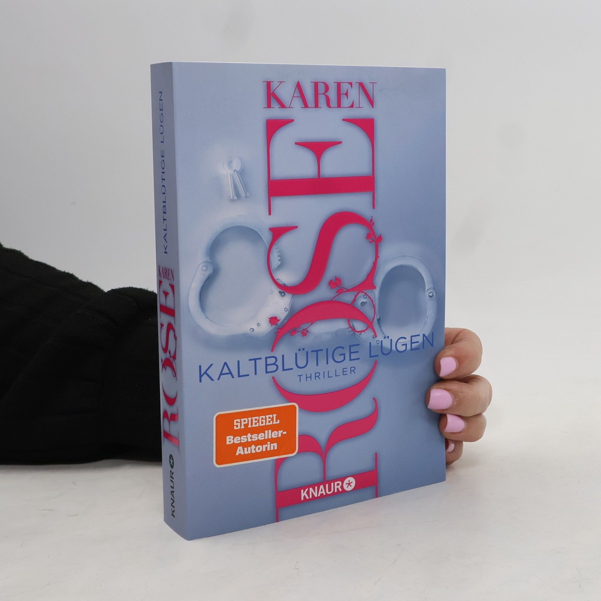 Karen Rose Kaltblütige Lügen