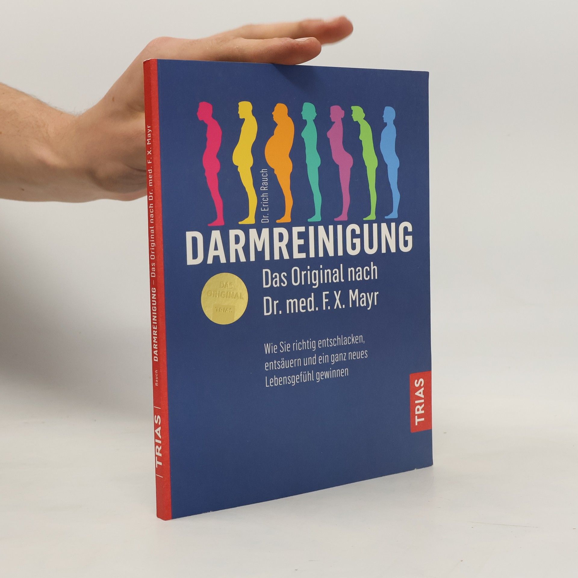 Erich Rauch Die Darmreinigung nach Dr. med. F.X. Mayr