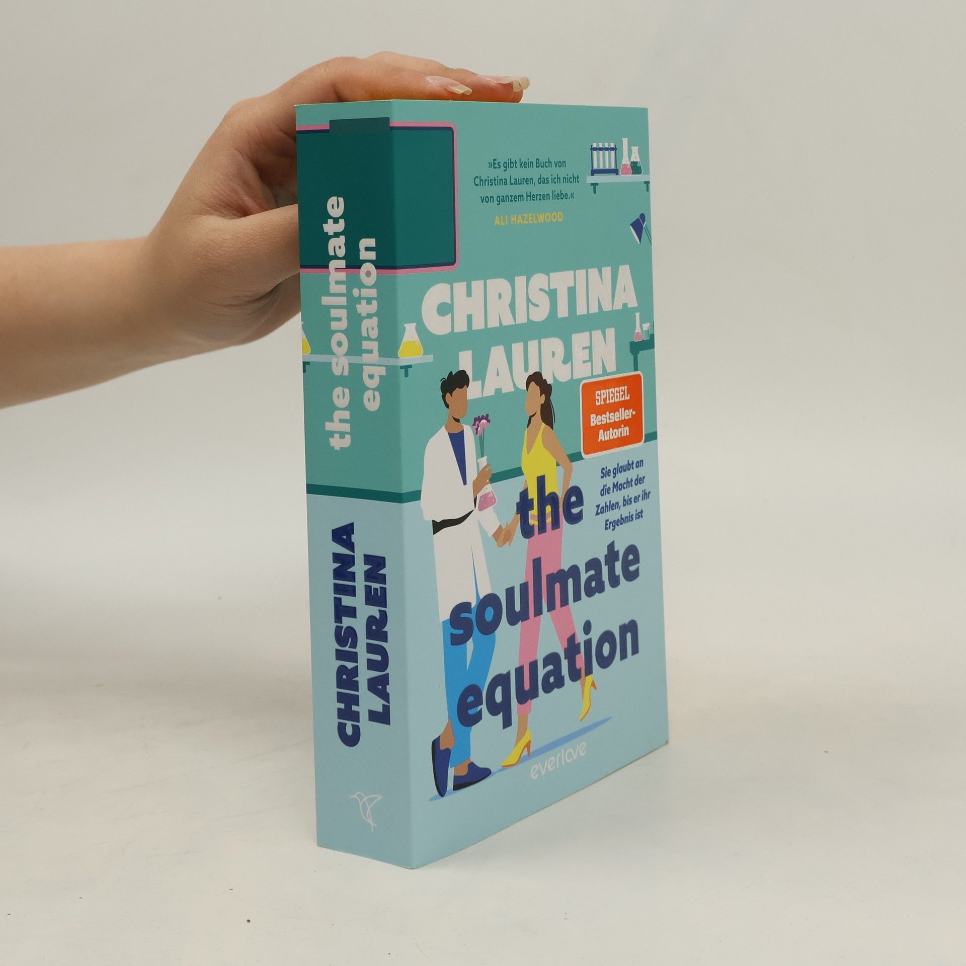 Christina Lauren The Soulmate Equation. Sie glaubt an die Macht der Zahlen, bis er ihr Ergebnis ist