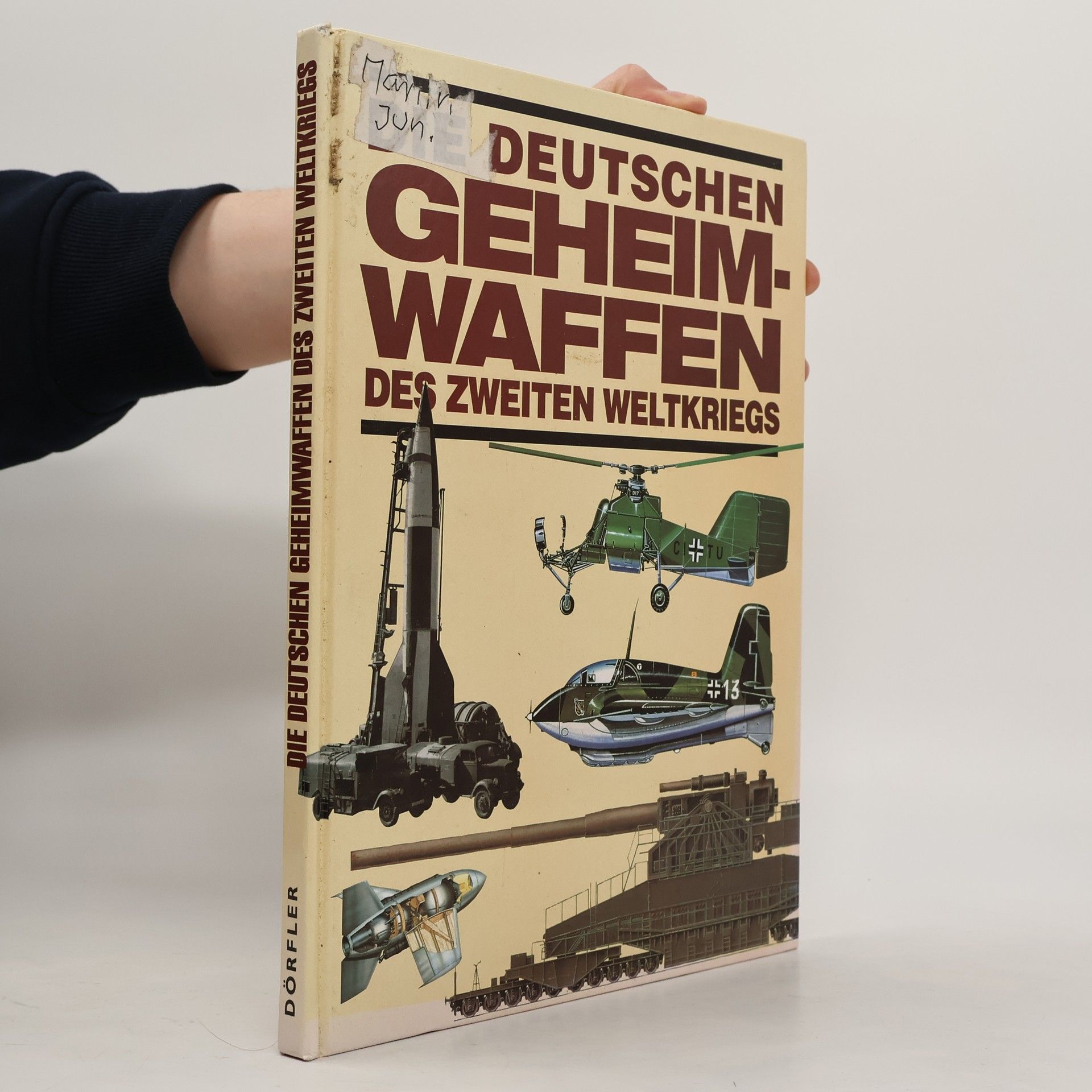 Roger Ford Die deutschen Geheimwaffen des Zweiten Weltkriegs