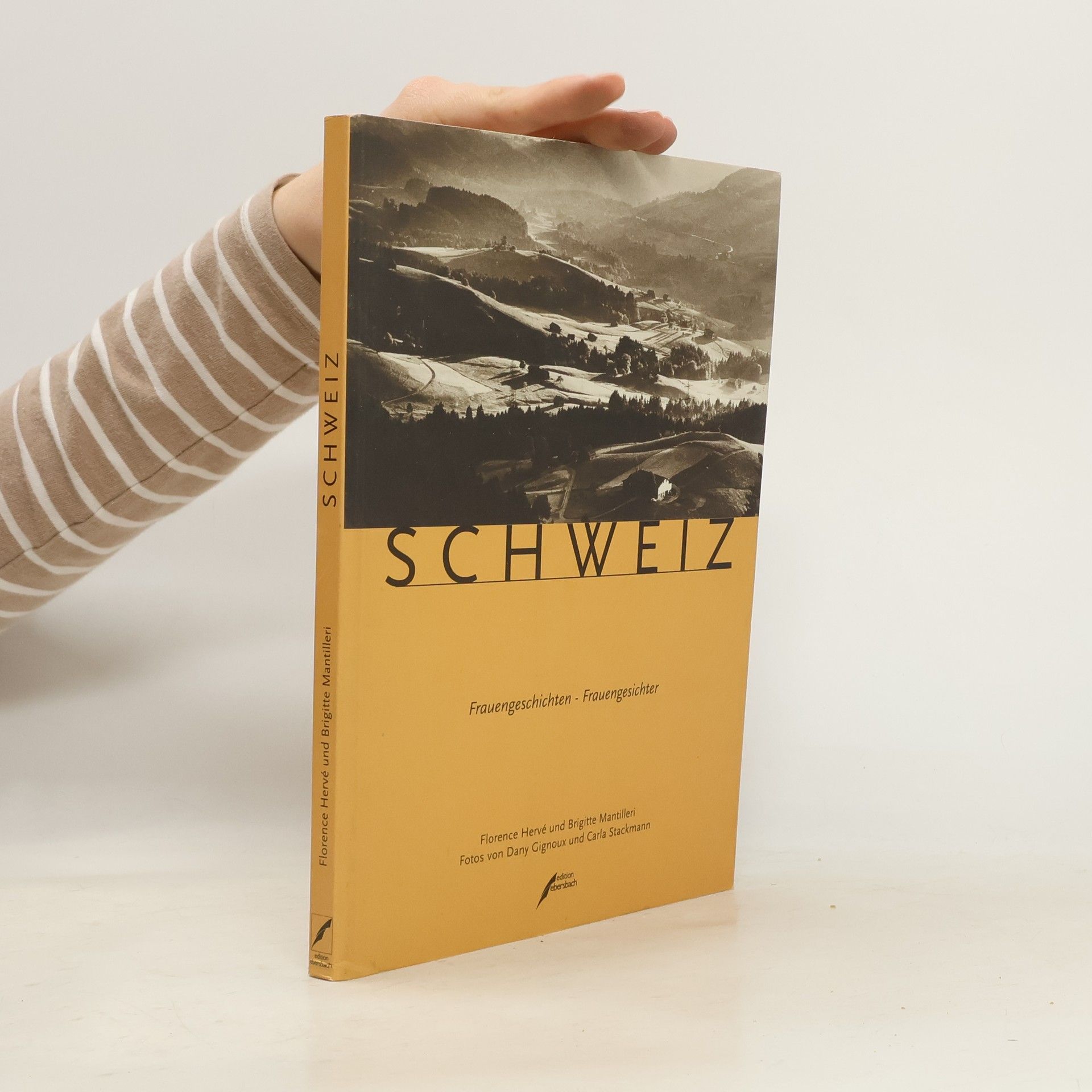 Schweiz, Frauengeschichten - Frauengesichter