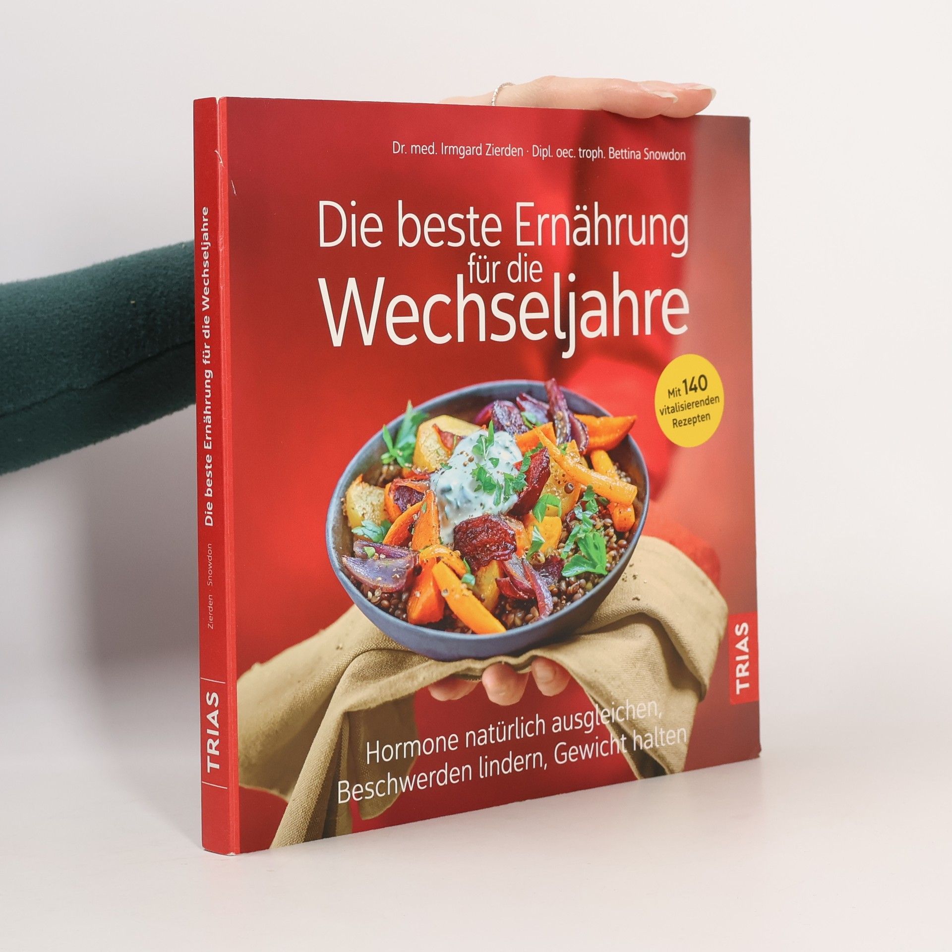 Irmgard Zierden Die beste Ernährung für die Wechseljahre