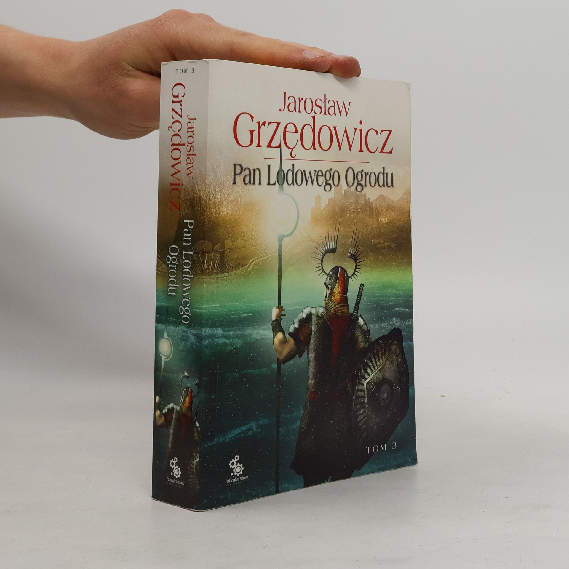 Pan Lodowego Ogrodu. Tom 3