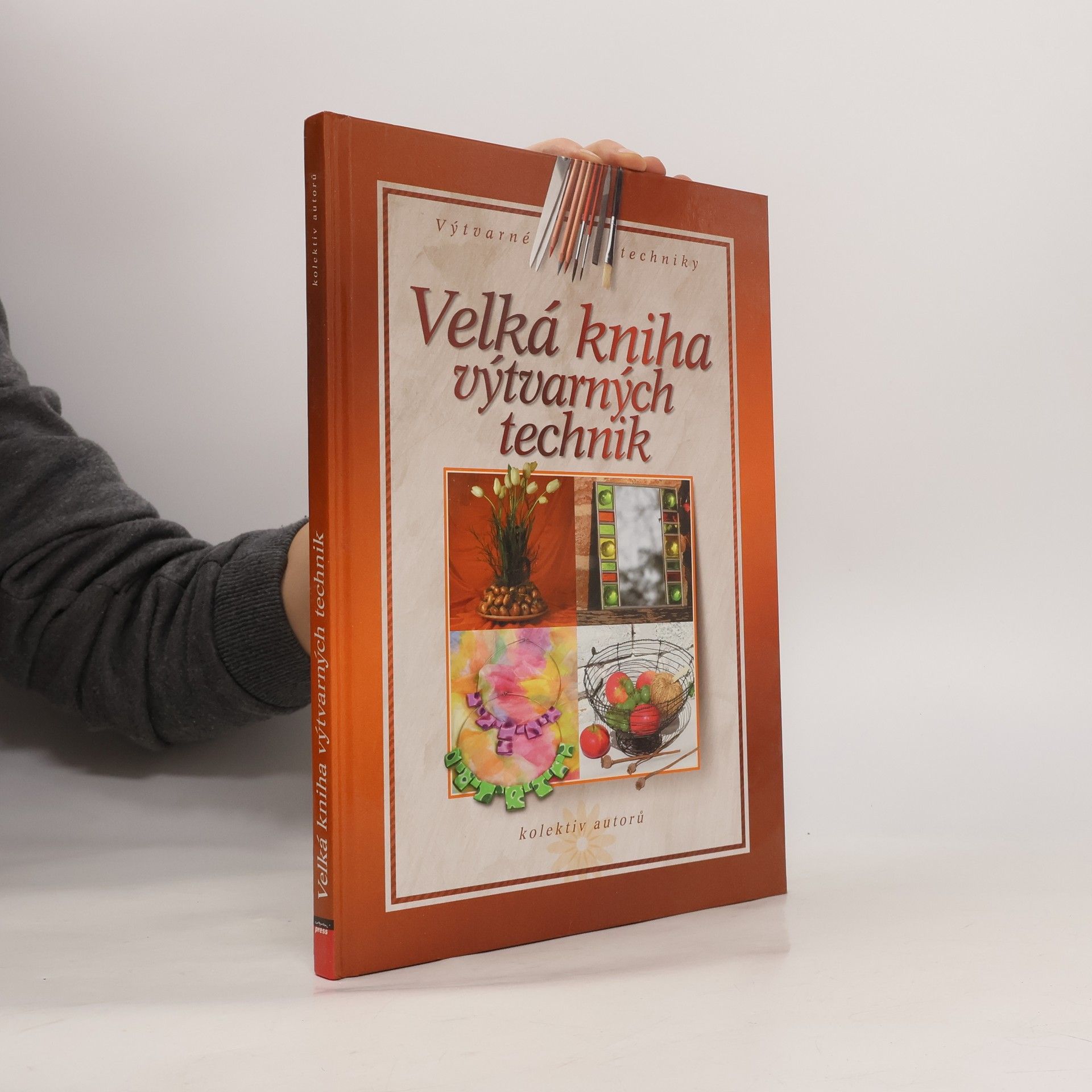 Kolektiv autorů Velká kniha výtvarných technik