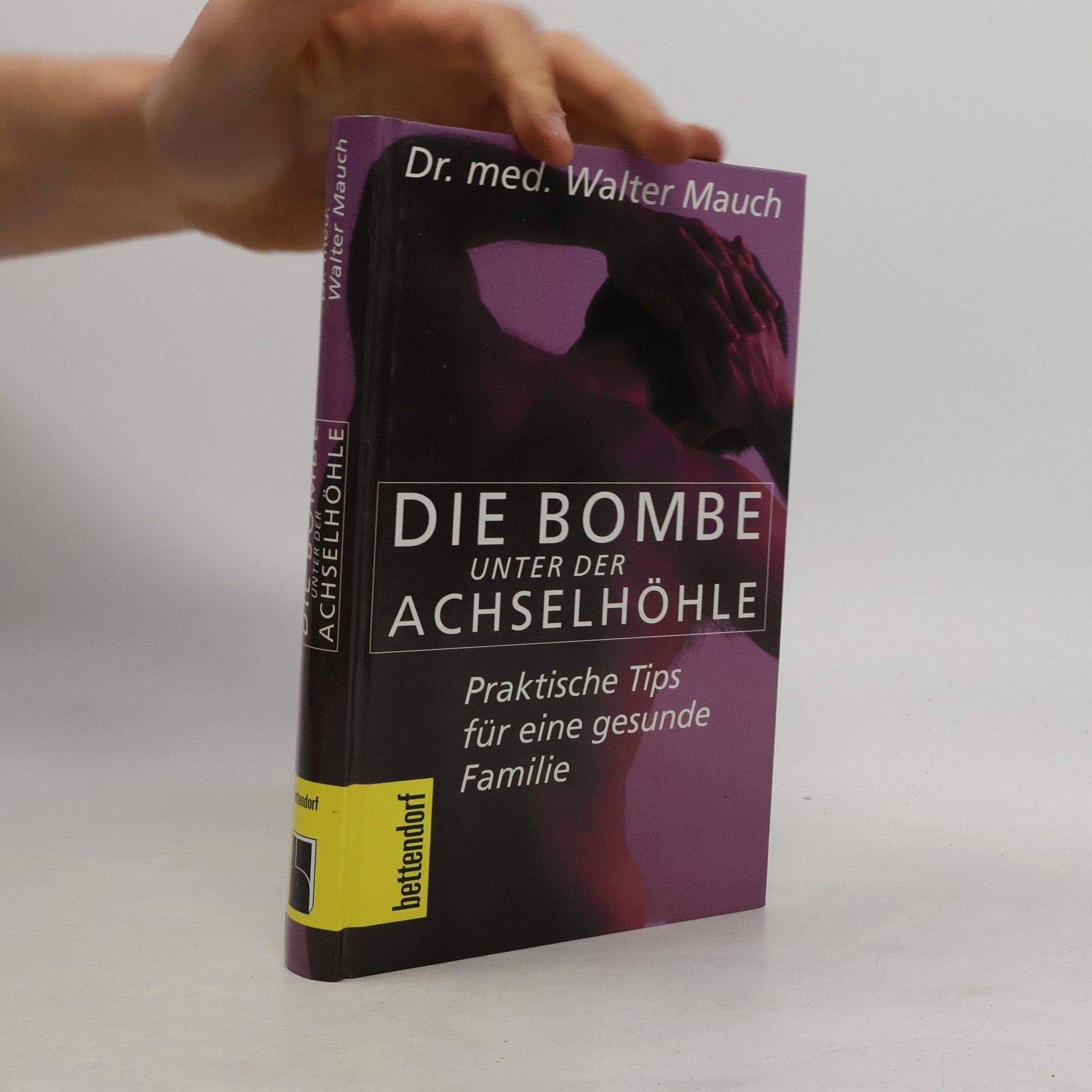 Walter Mauch Die Bombe unter der Achselhöhle