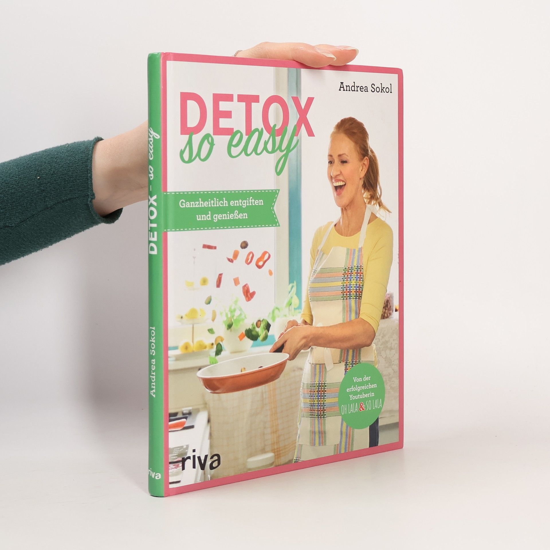 Andrea Sokol Detox - so easy