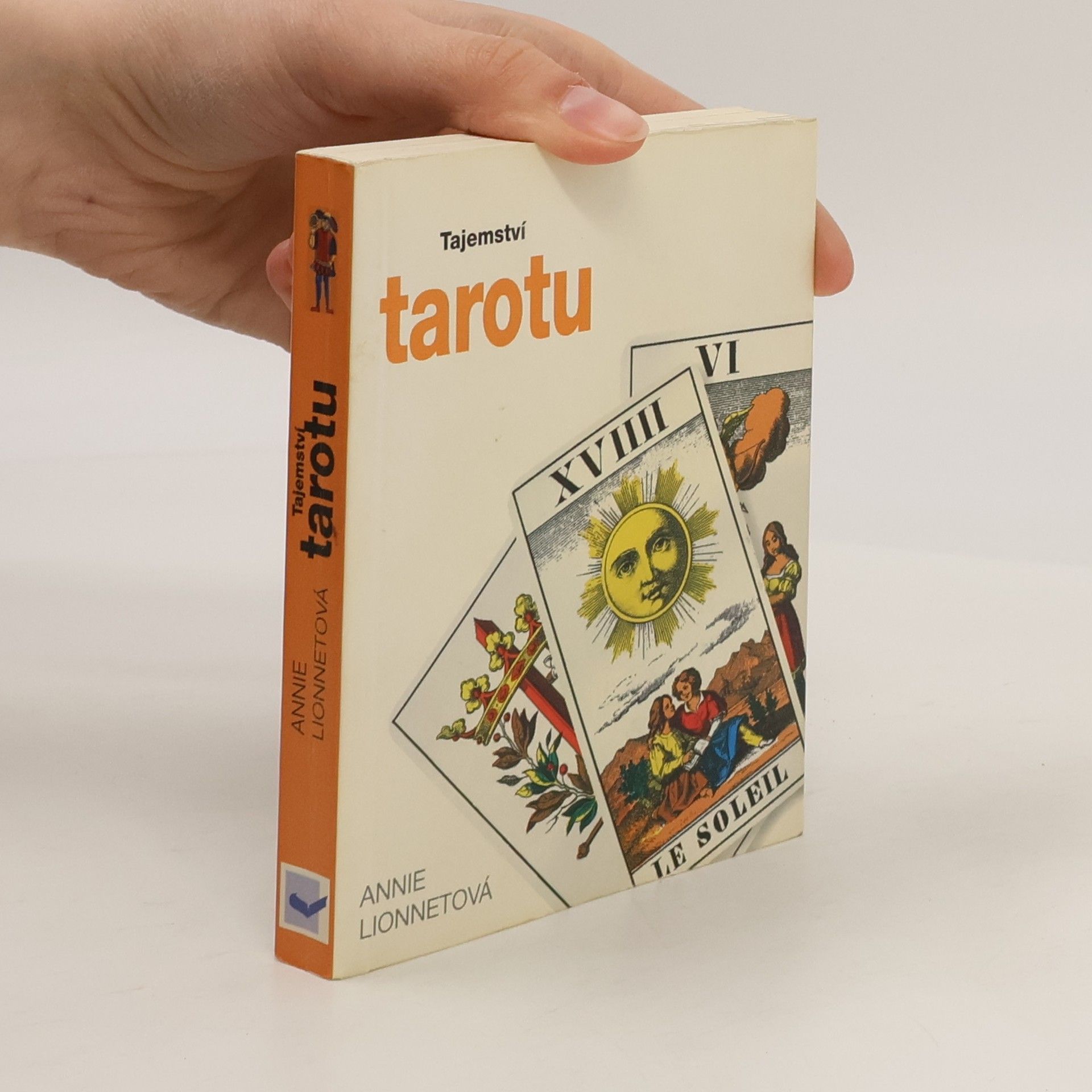 Annie Lionnet Tajemství tarotu