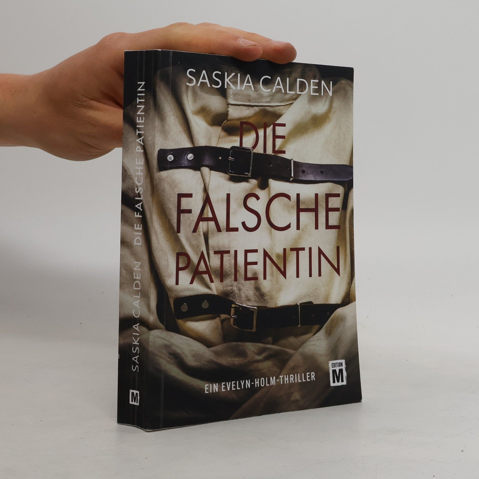 Saskia Calden Die falsche Patientin