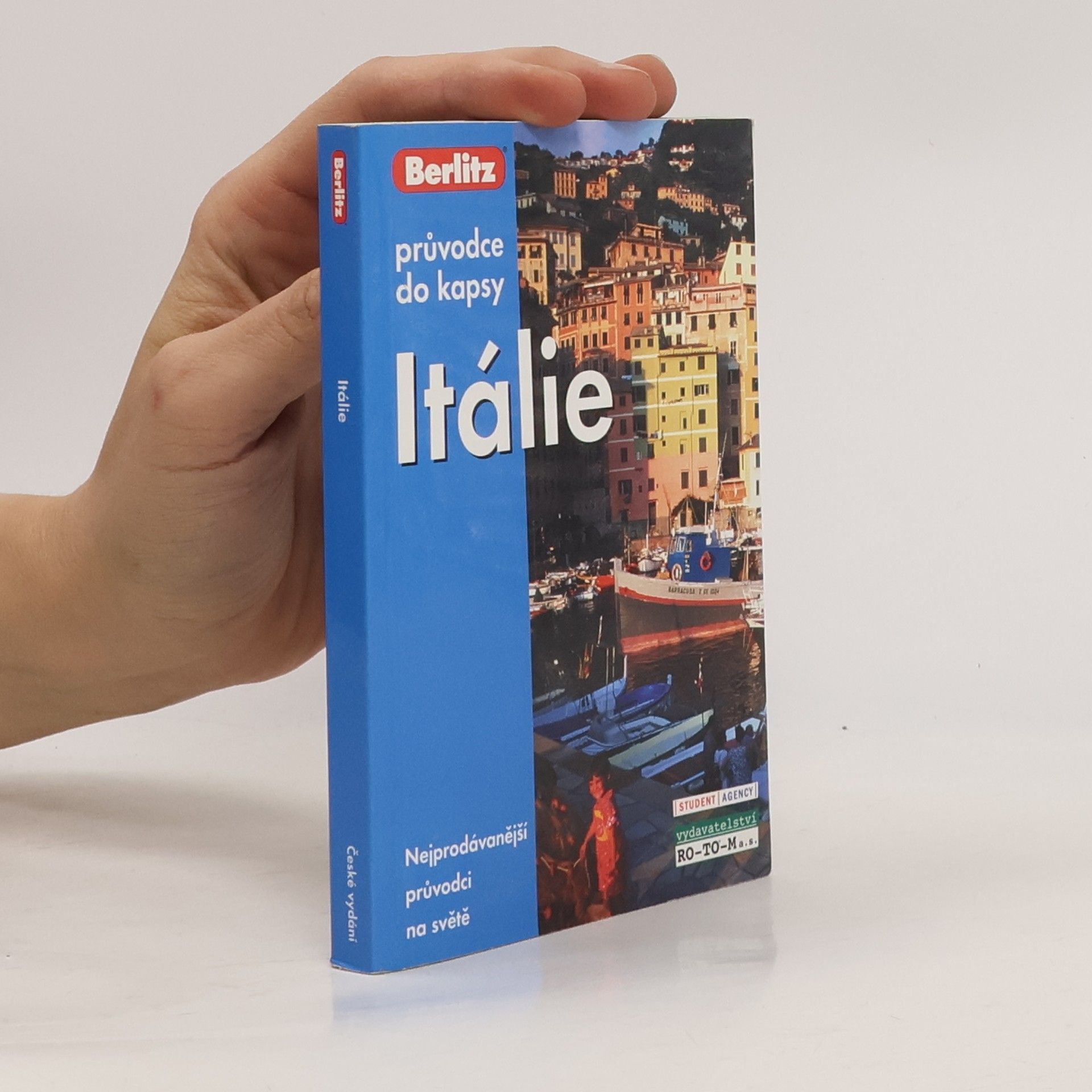 Kolektiv autorů Itálie: turistický průvodce