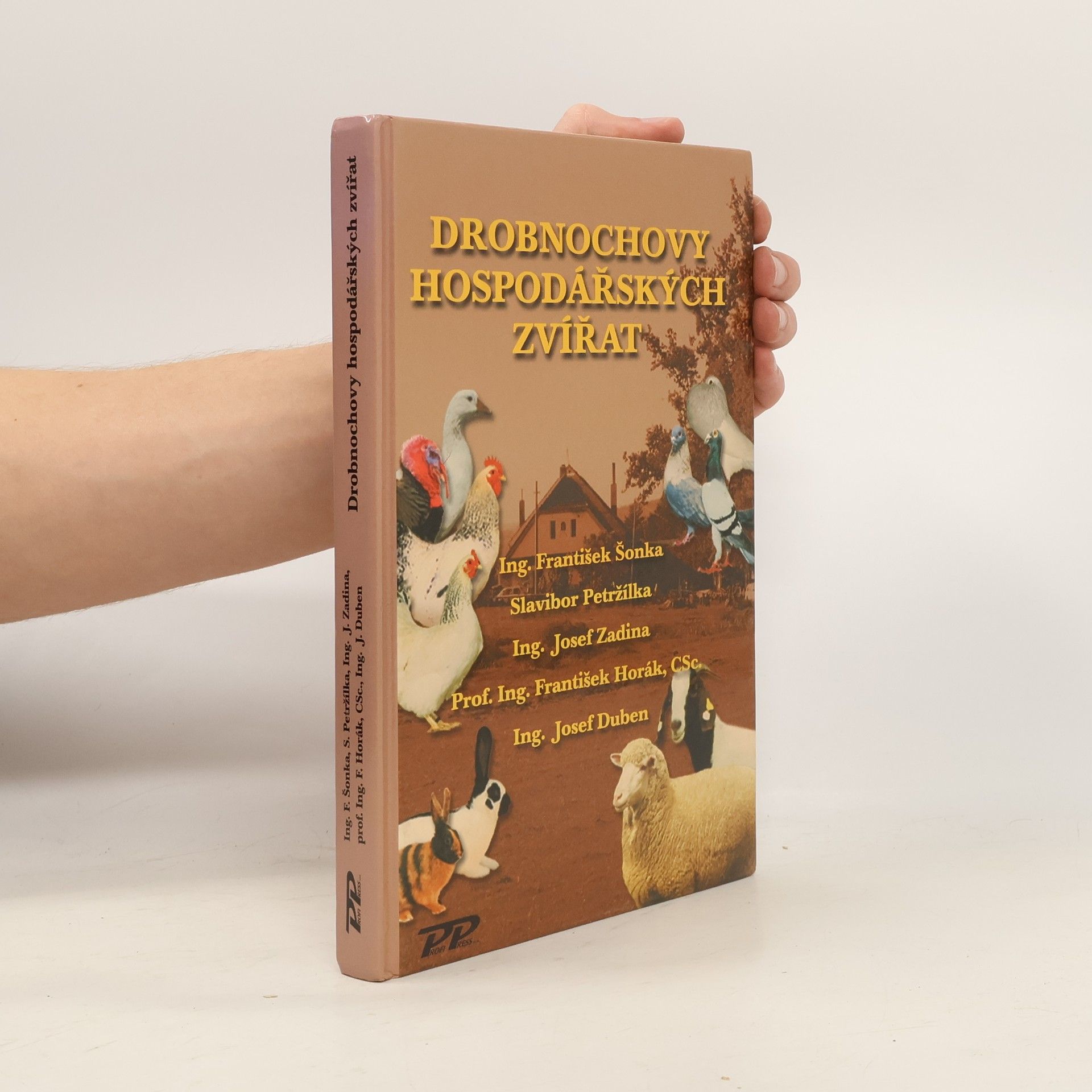 František Šonka Drobnochovy hospodářských zvířat