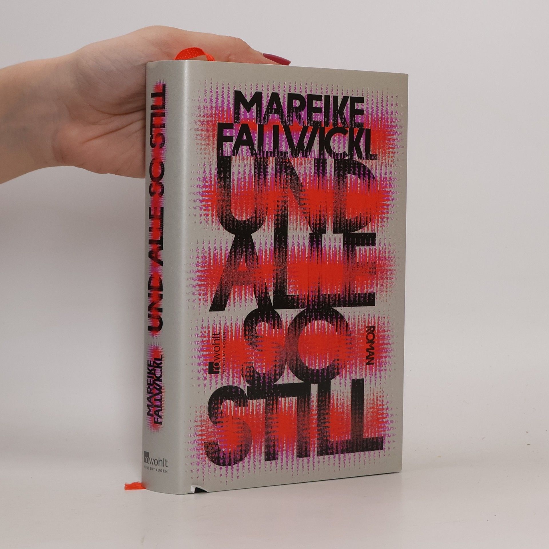 Mareike Fallwickl Und alle so still