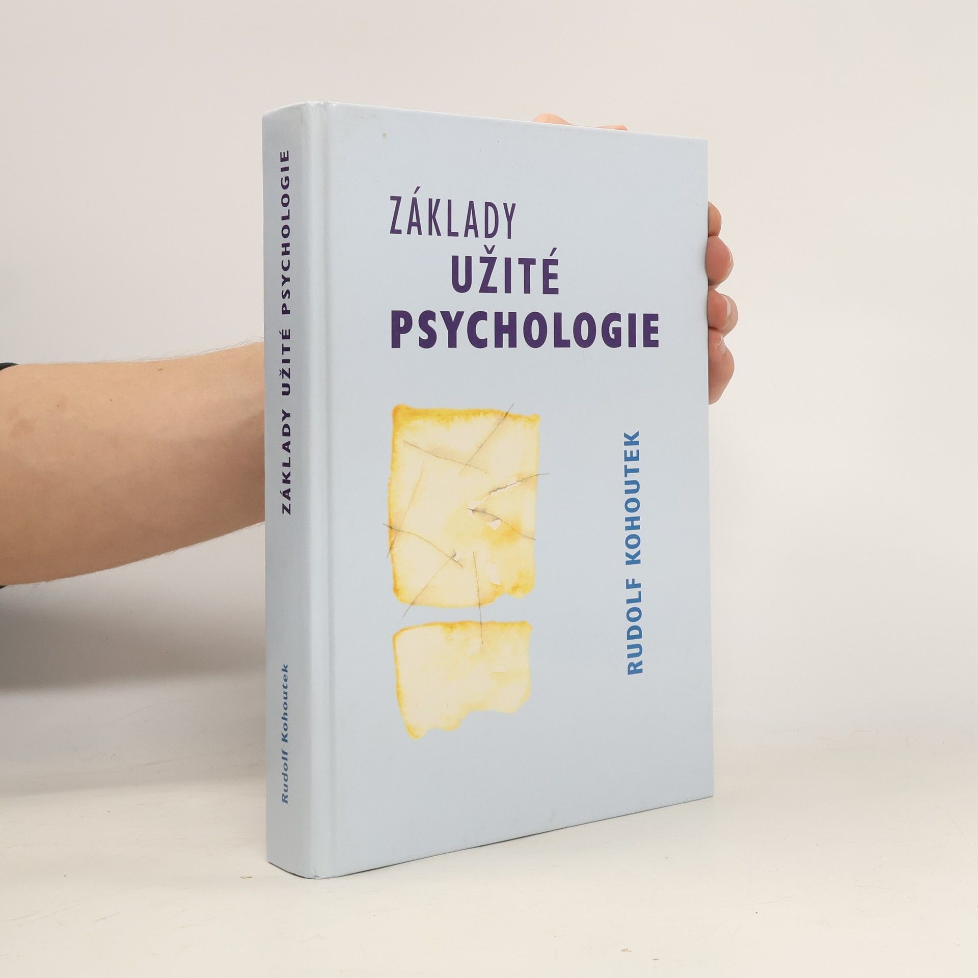 Rudolf Kohoutek Základy užité psychologie