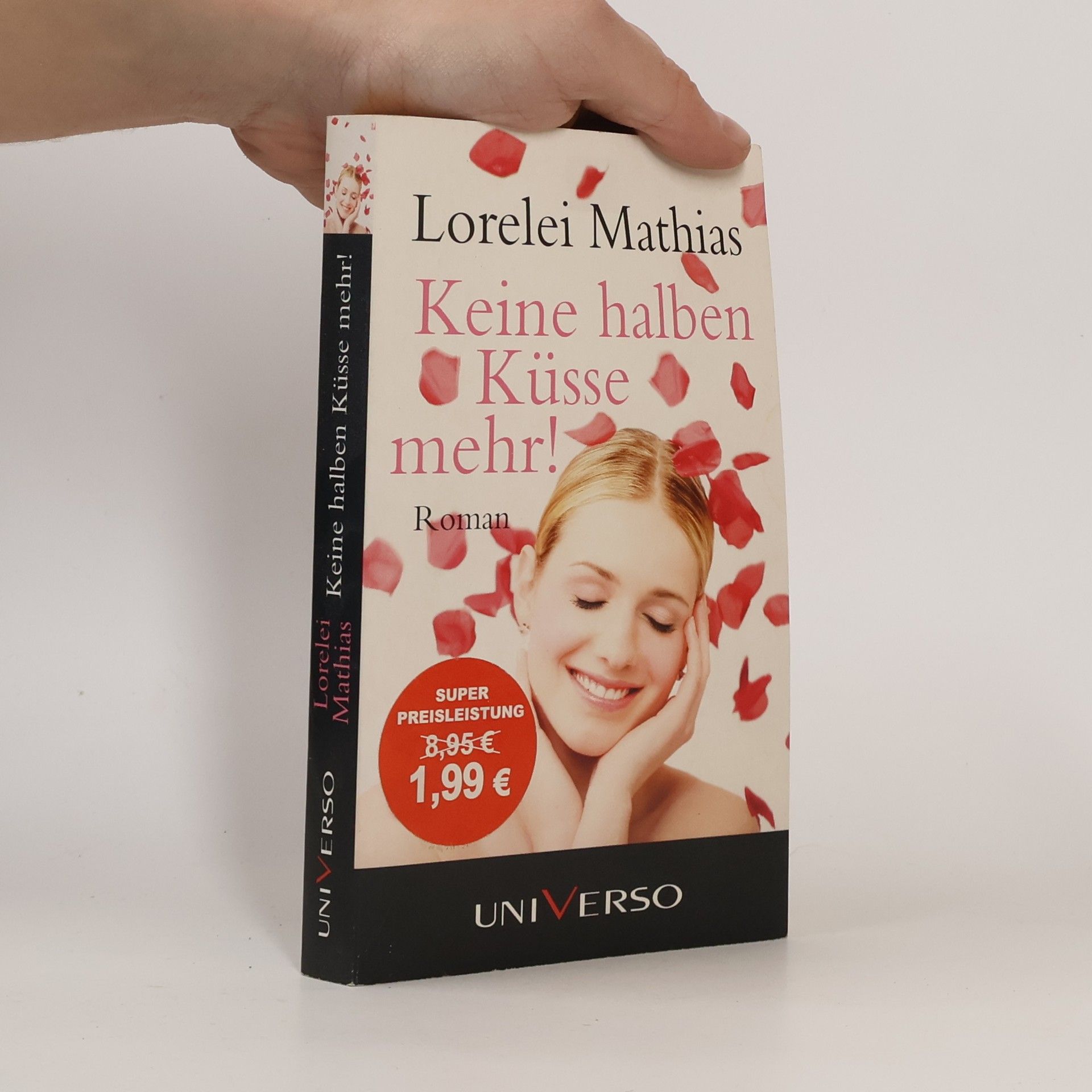 Lorelei Mathias Keine halben Küsse mehr!