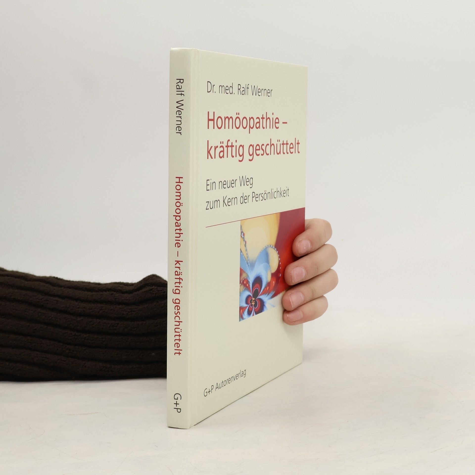 Dr. Med. Ralf Werner Homöopathie – kräftig geschüttelt