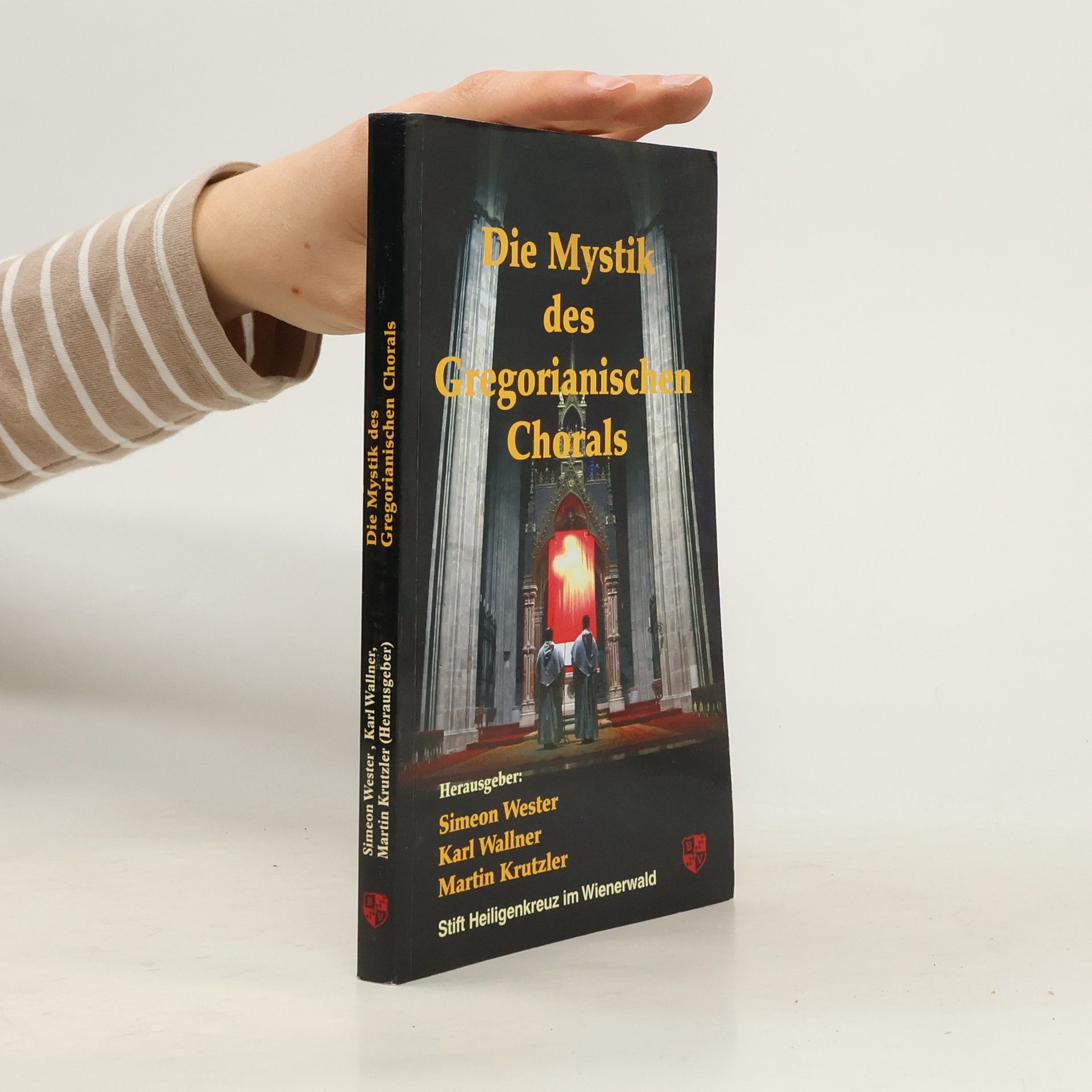 Simeon K. Wester Die Mystik des Gregorianischen Chorals