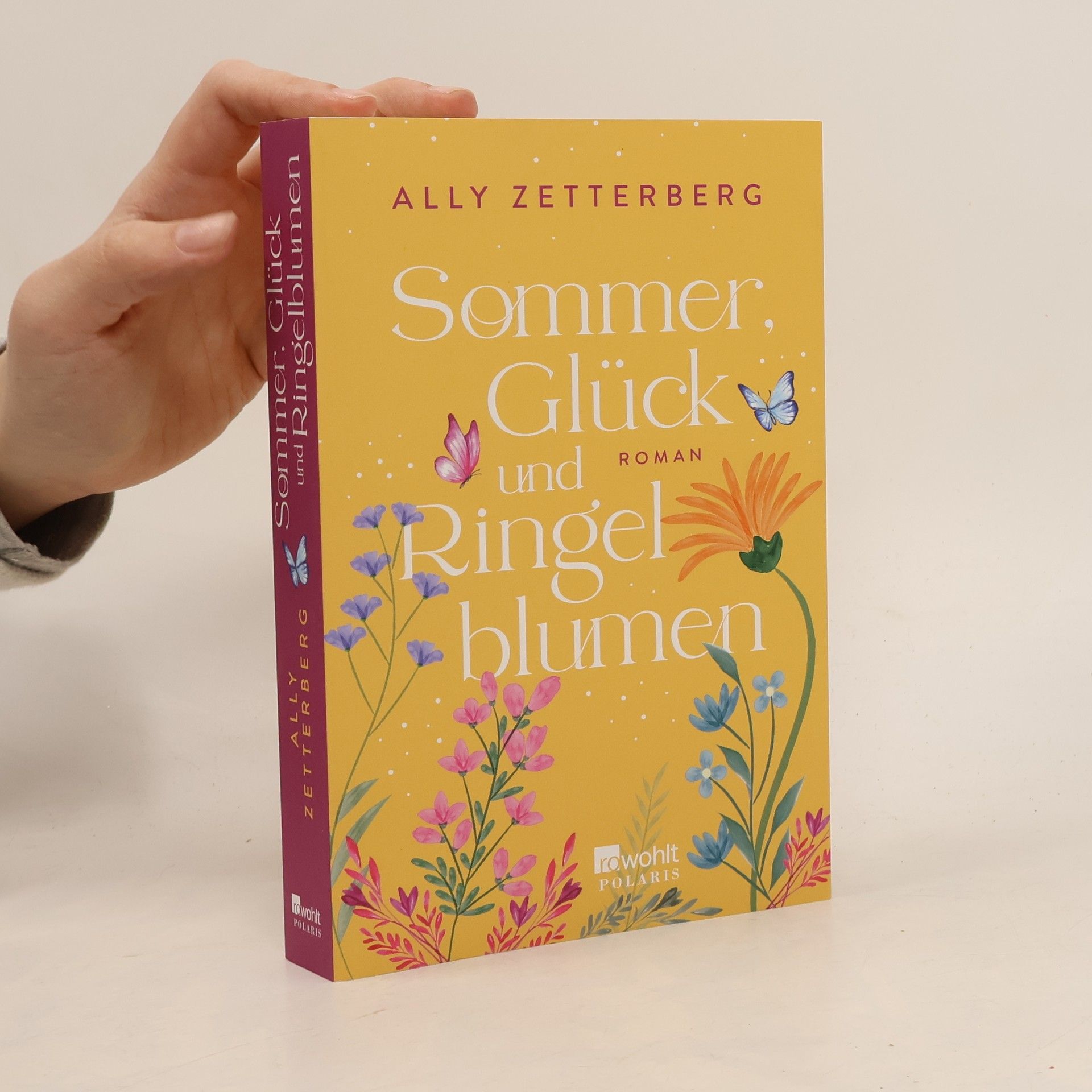 Ally Zetterberg Sommer, Glück und Ringelblumen
