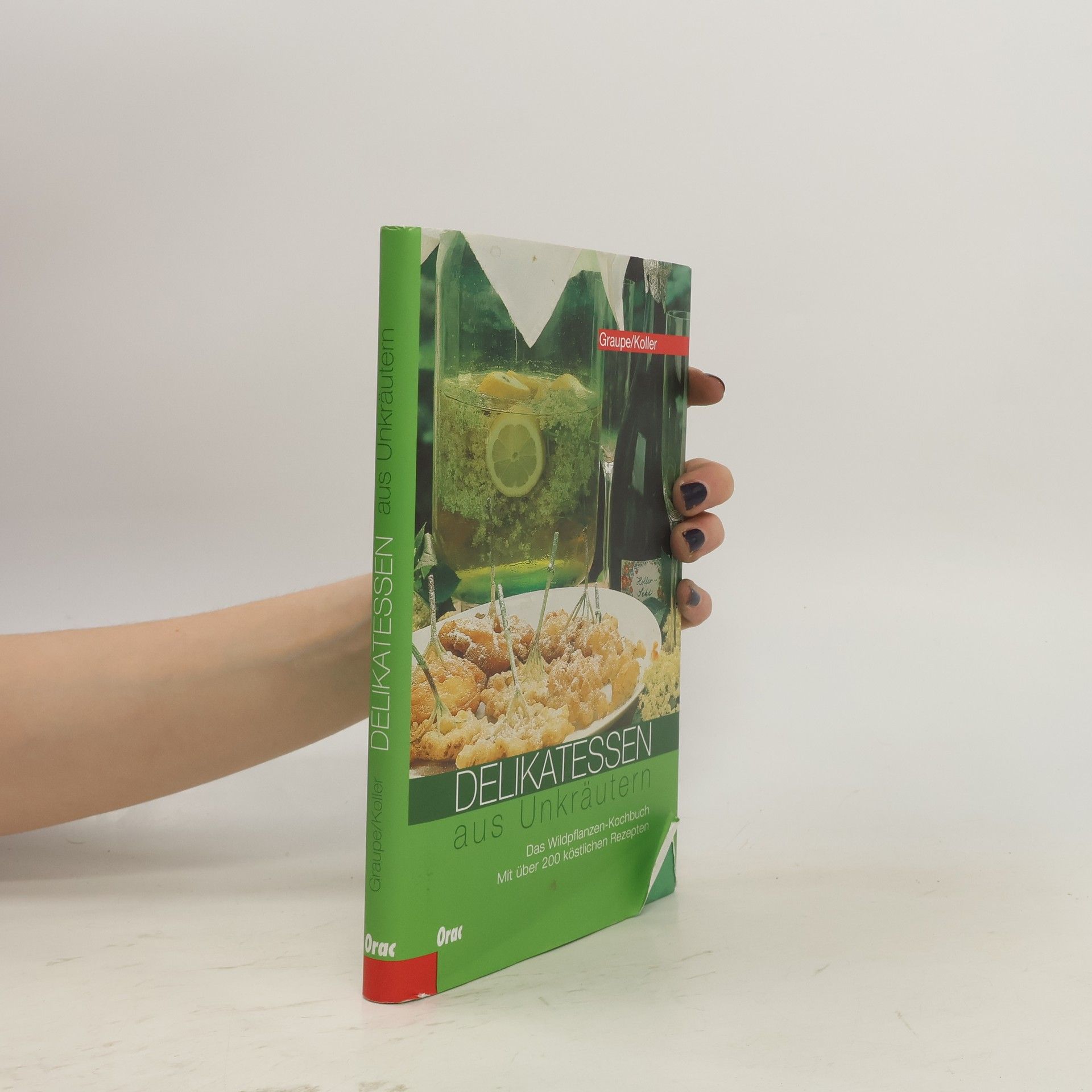 Friedrich Graupe Delikatessen aus Unkräutern