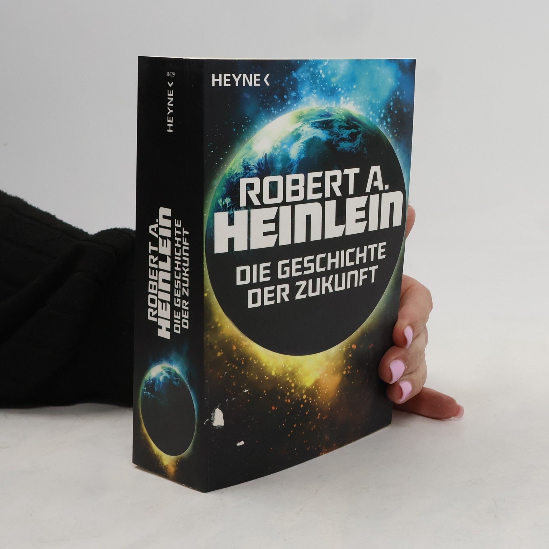 Robert A. Heinlein Die Geschichte der Zukunft