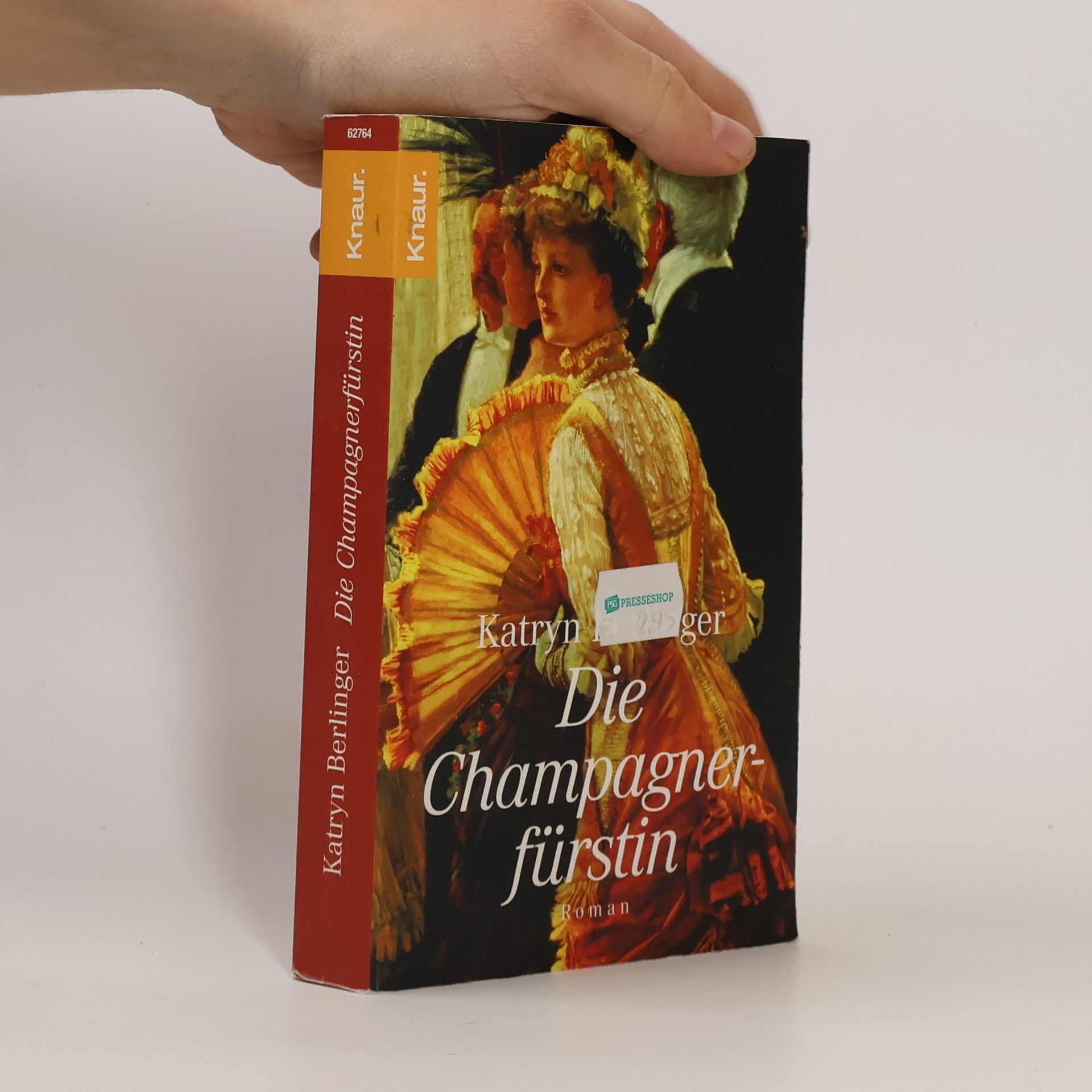 Katryn Berlinger Die Champagnerfürstin