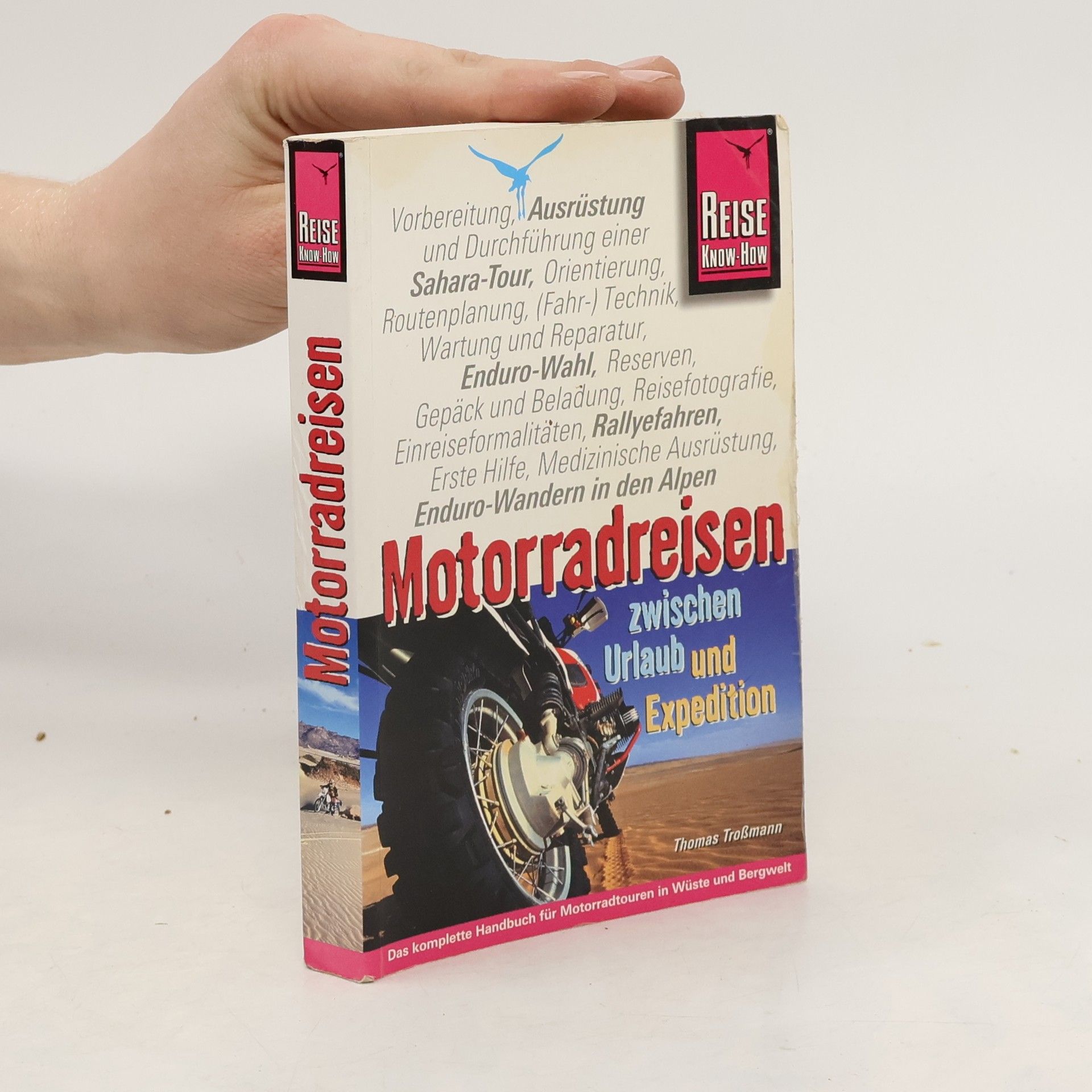 Thomas Troßmann Motorradreisen zwischen Urlaub und Expedition