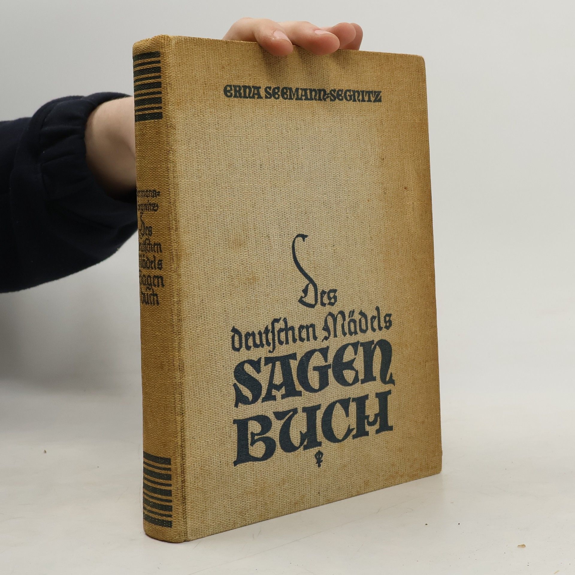 Erna Seemann-Siegnitz Des deutschen Mädels Sagenbuch