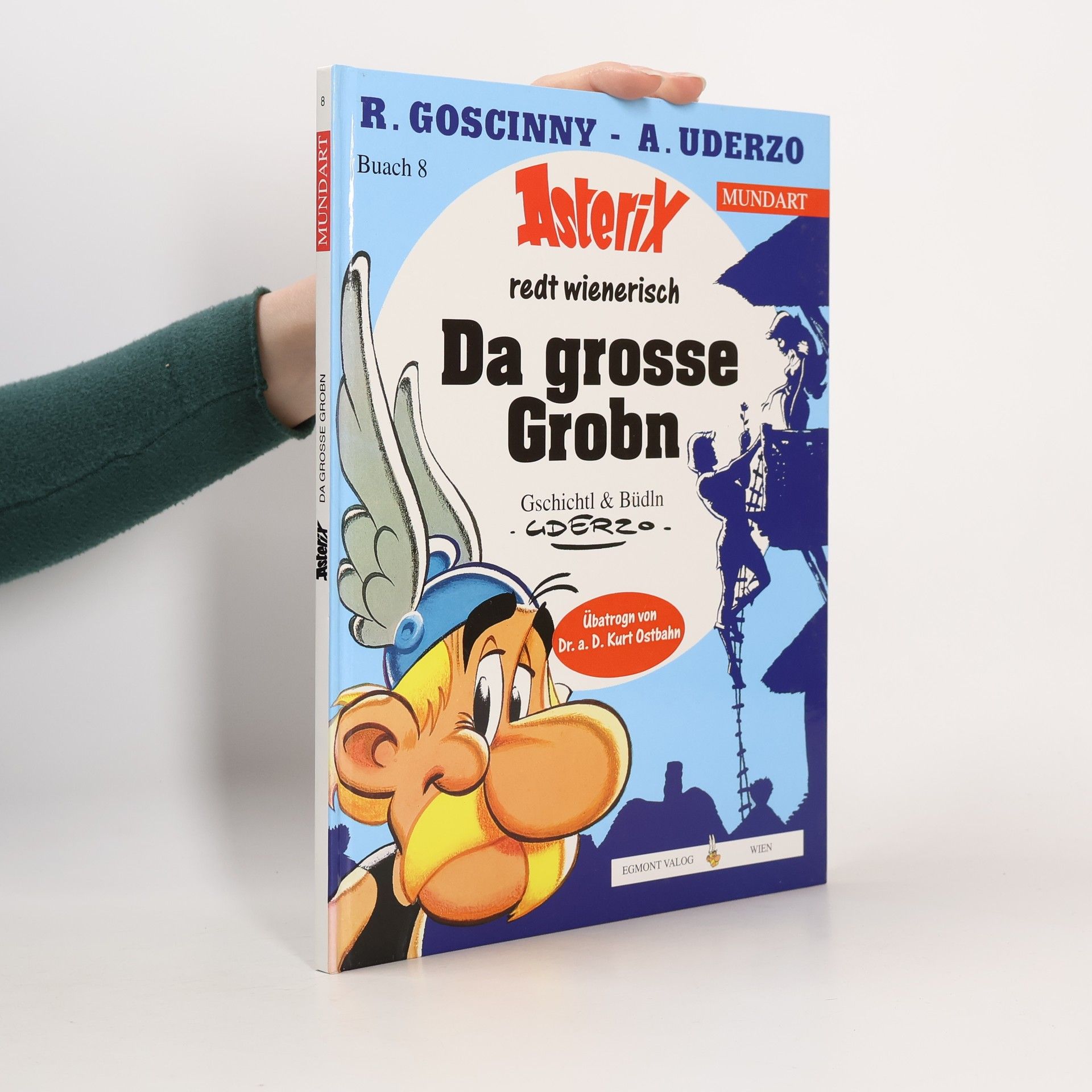 René Goscinny Asterix redt wienerisch. Da grosse Grobn