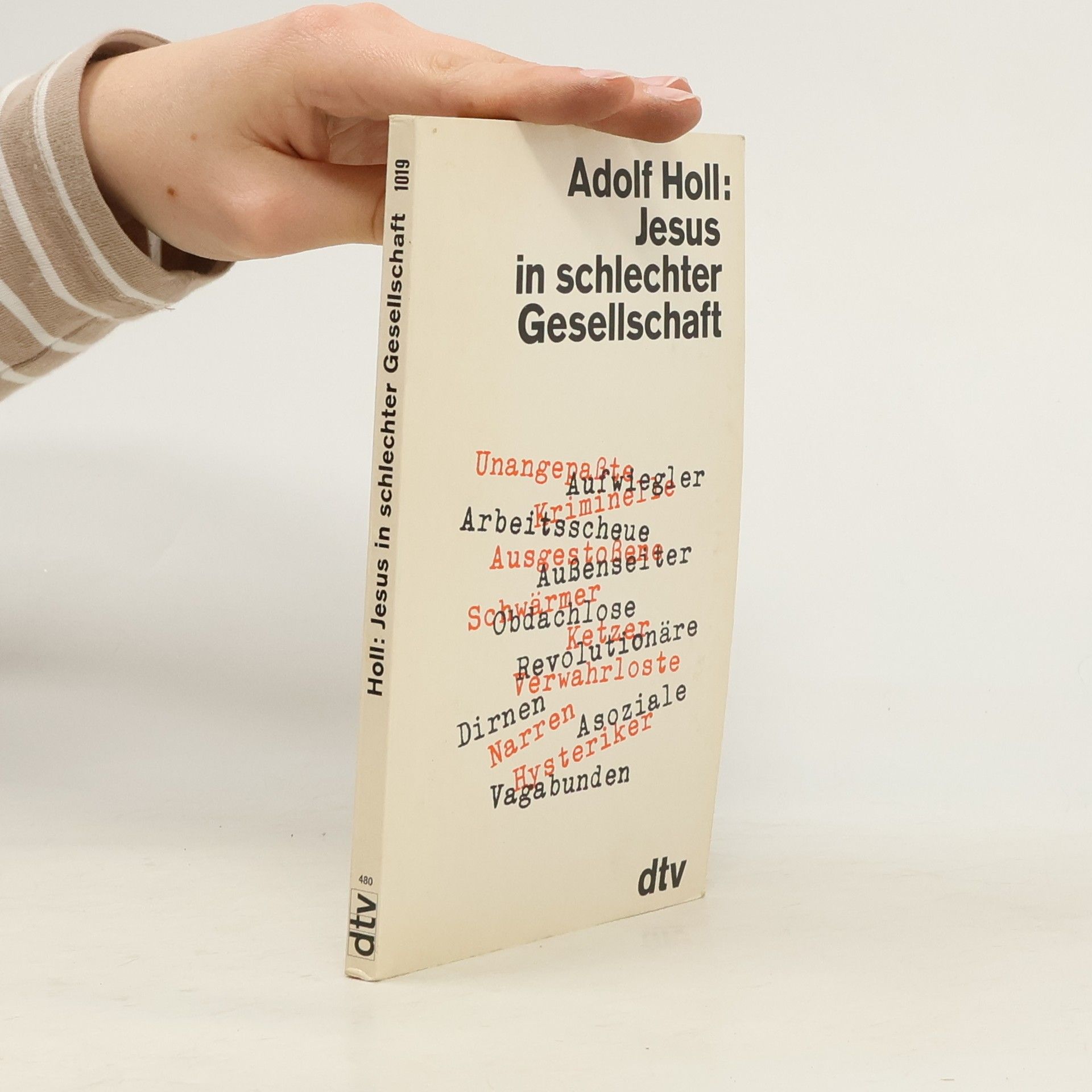 Adolf Holl Jesus in schlechter Gesellschaft