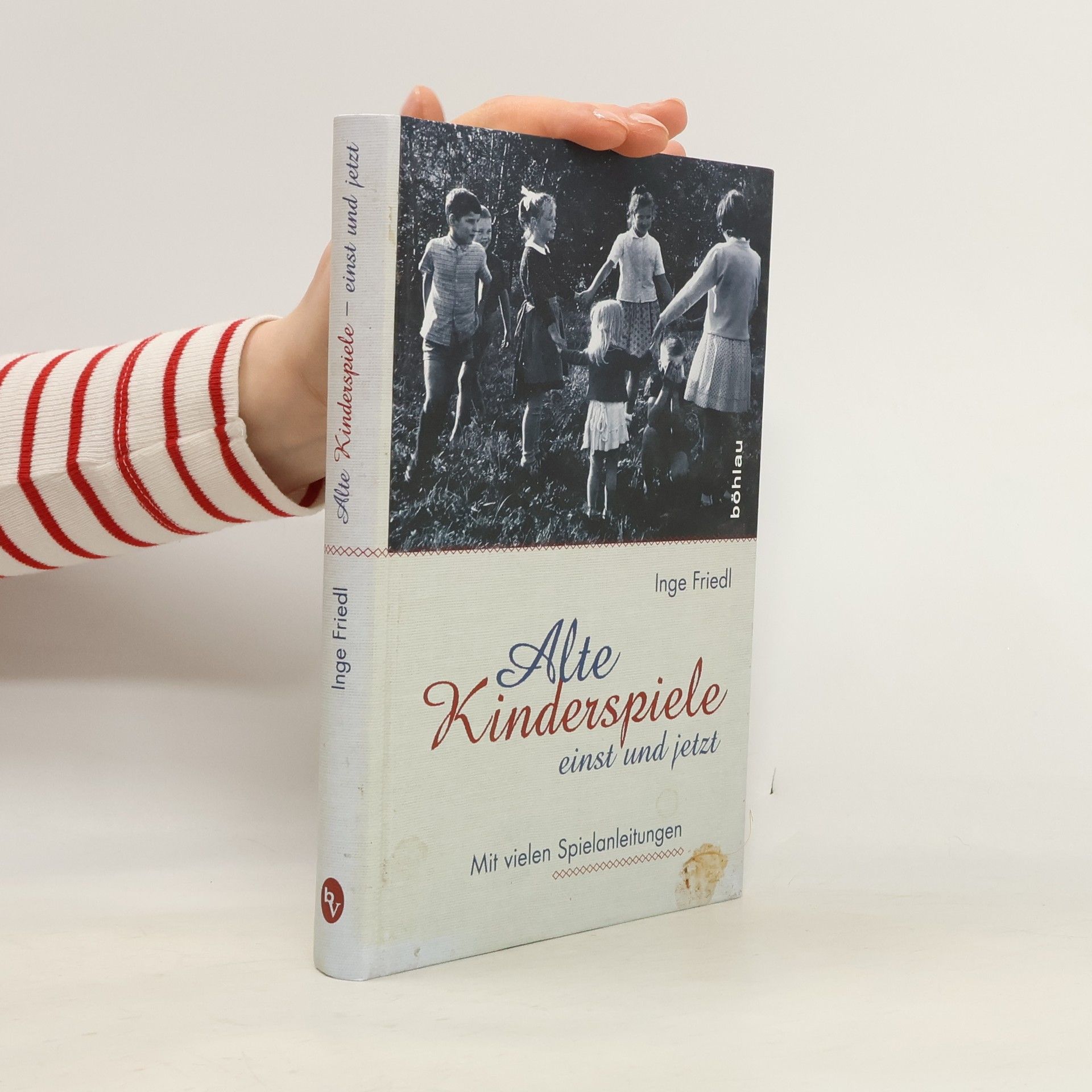 Alte Kinderspiele - einst und jetzt