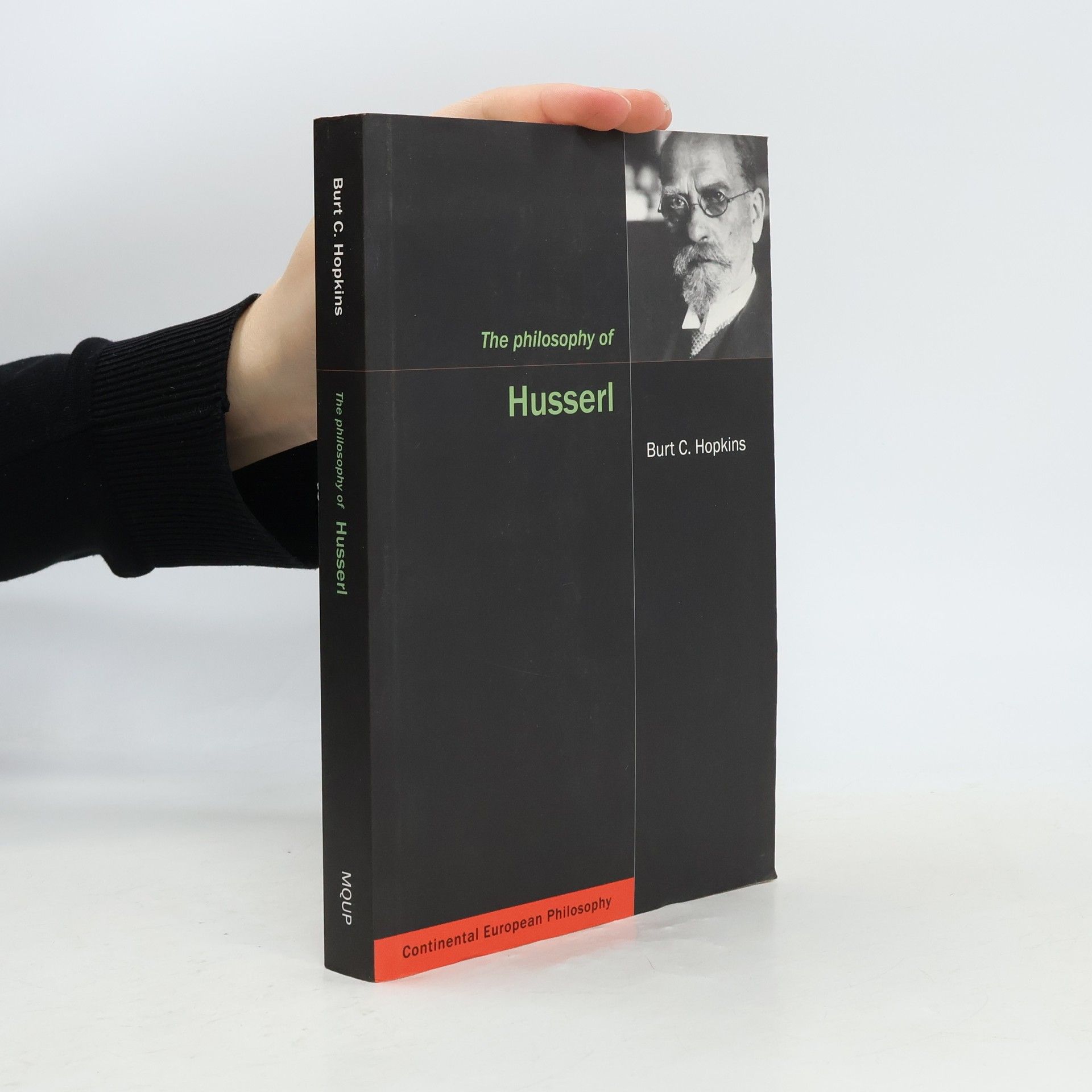 Burt C. Hopkins The Philosophy of Husserl: Volume 11