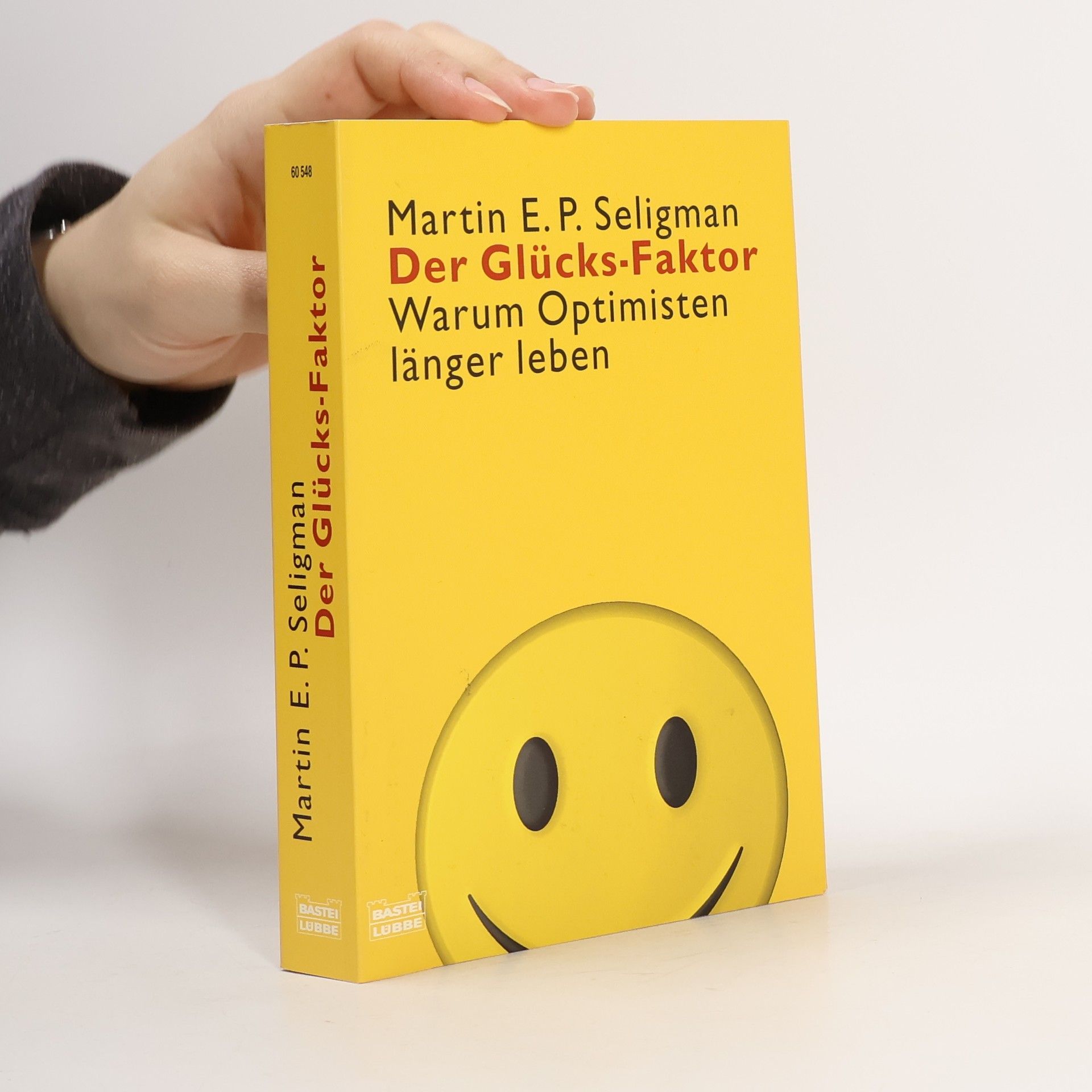 Martin Seligman Der Glücks-Faktor