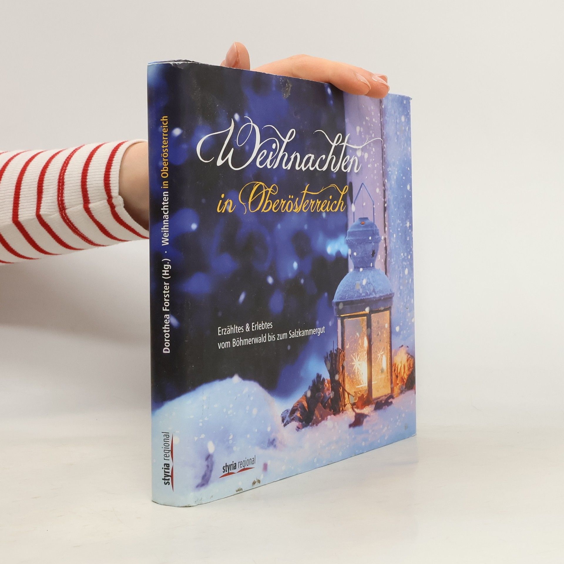 Dorothea Forster Weihnachten in Oberösterreich