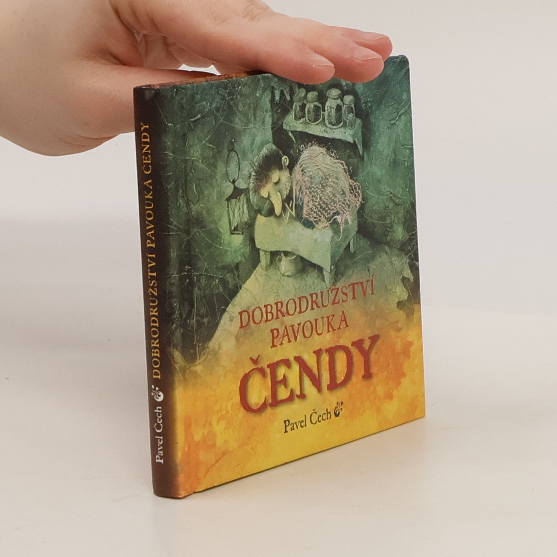 Pavel Čech Dobrodružství pavouka Čendy