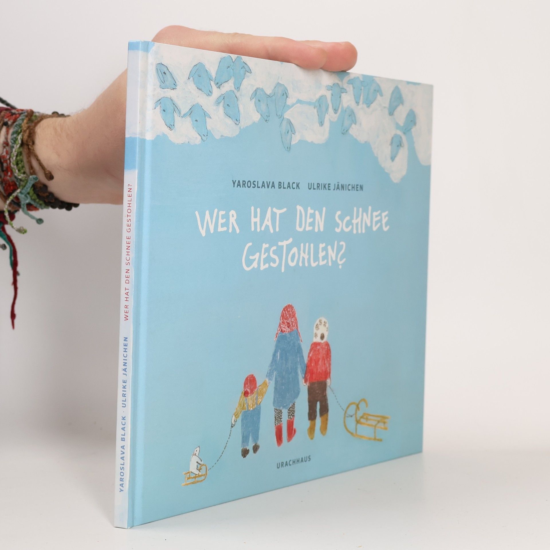 Yaroslava Black Wer hat den Schnee gestohlen?