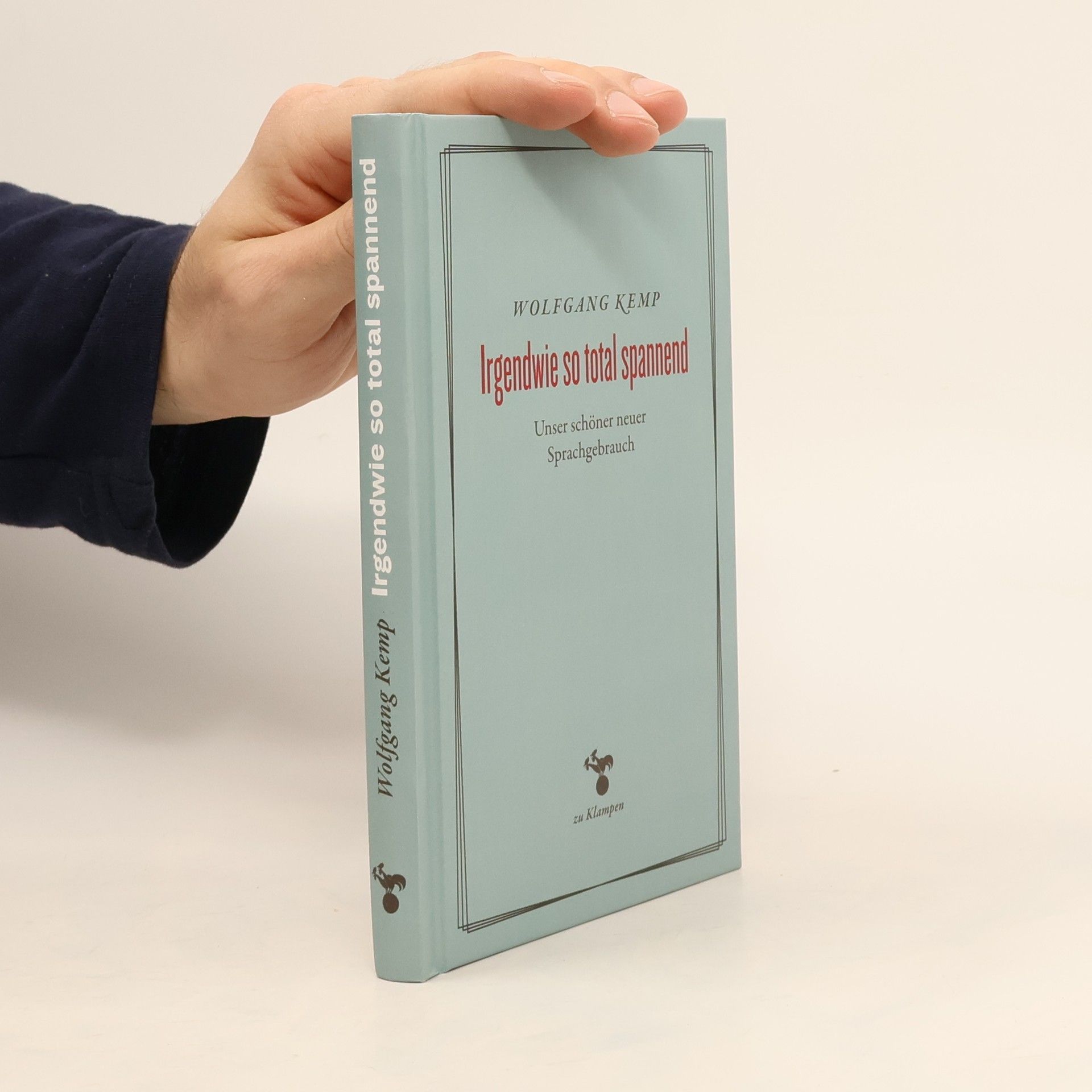 Wolfgang Kemp Irgendwie so total spannend