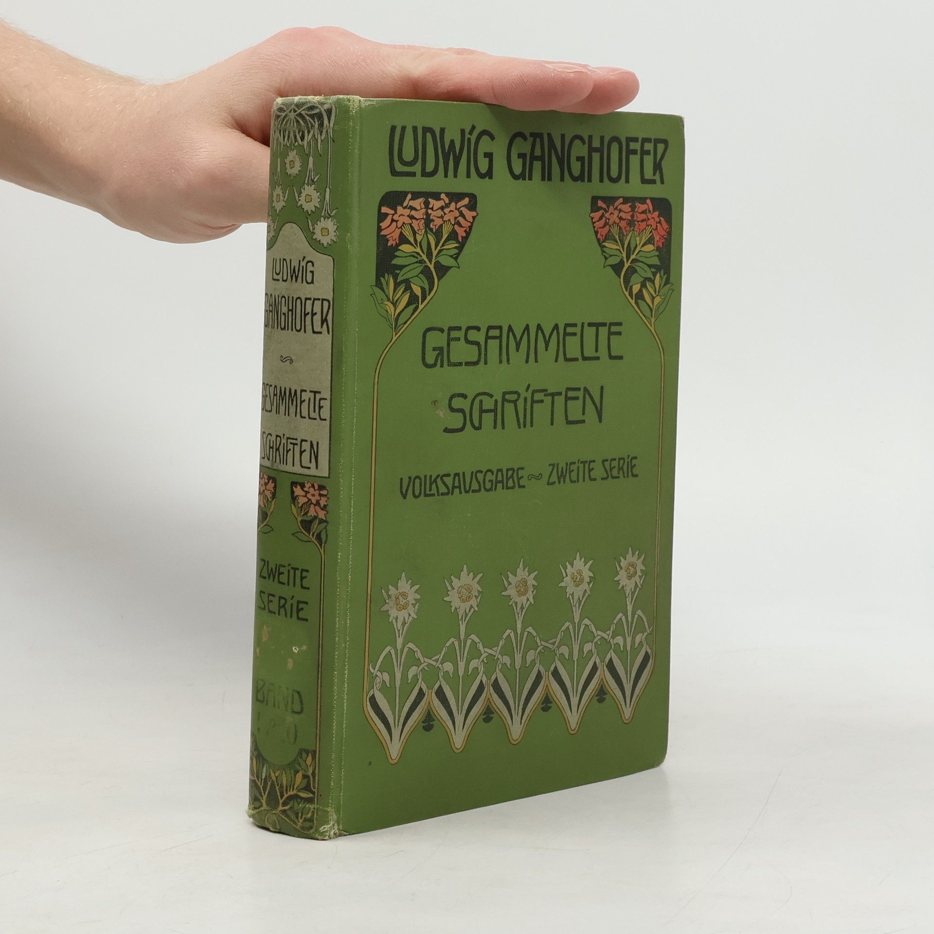 Ludwig Ganghofer Gesammelte Schriften. Band 1 & 2