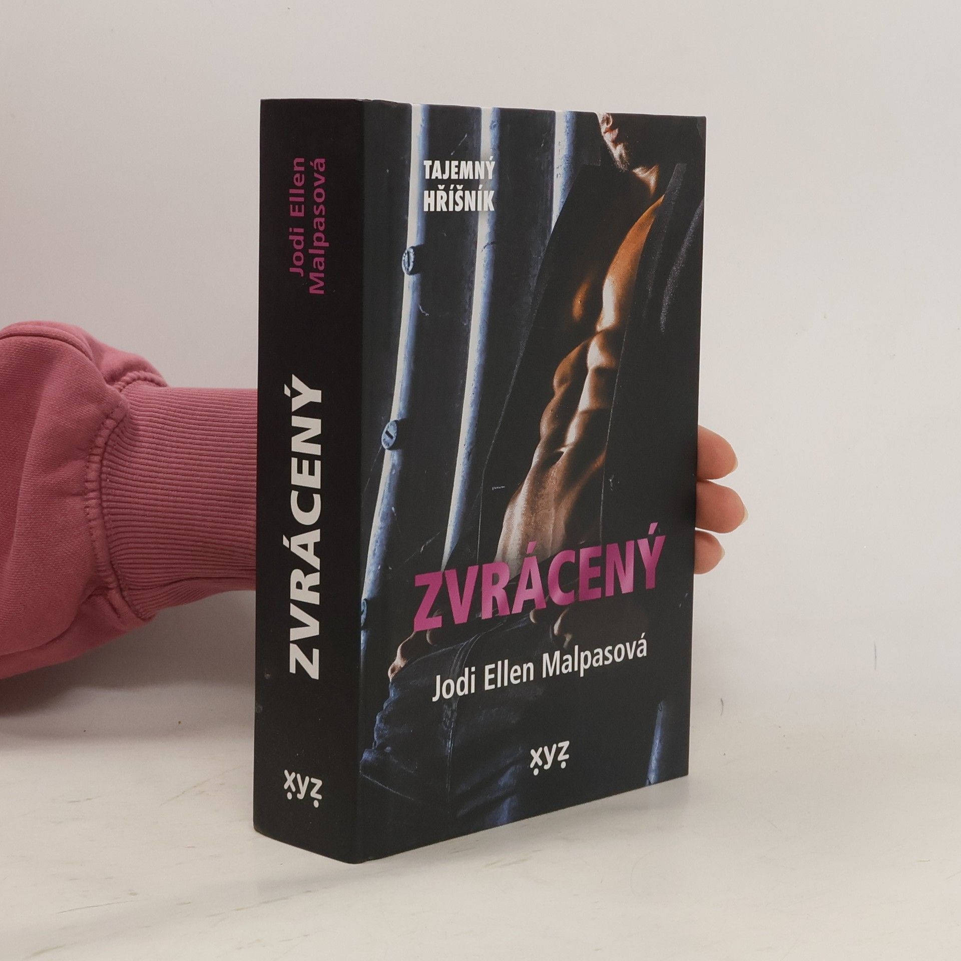 Jodi Ellen Malpas Tajemný hříšník. Zvrácený