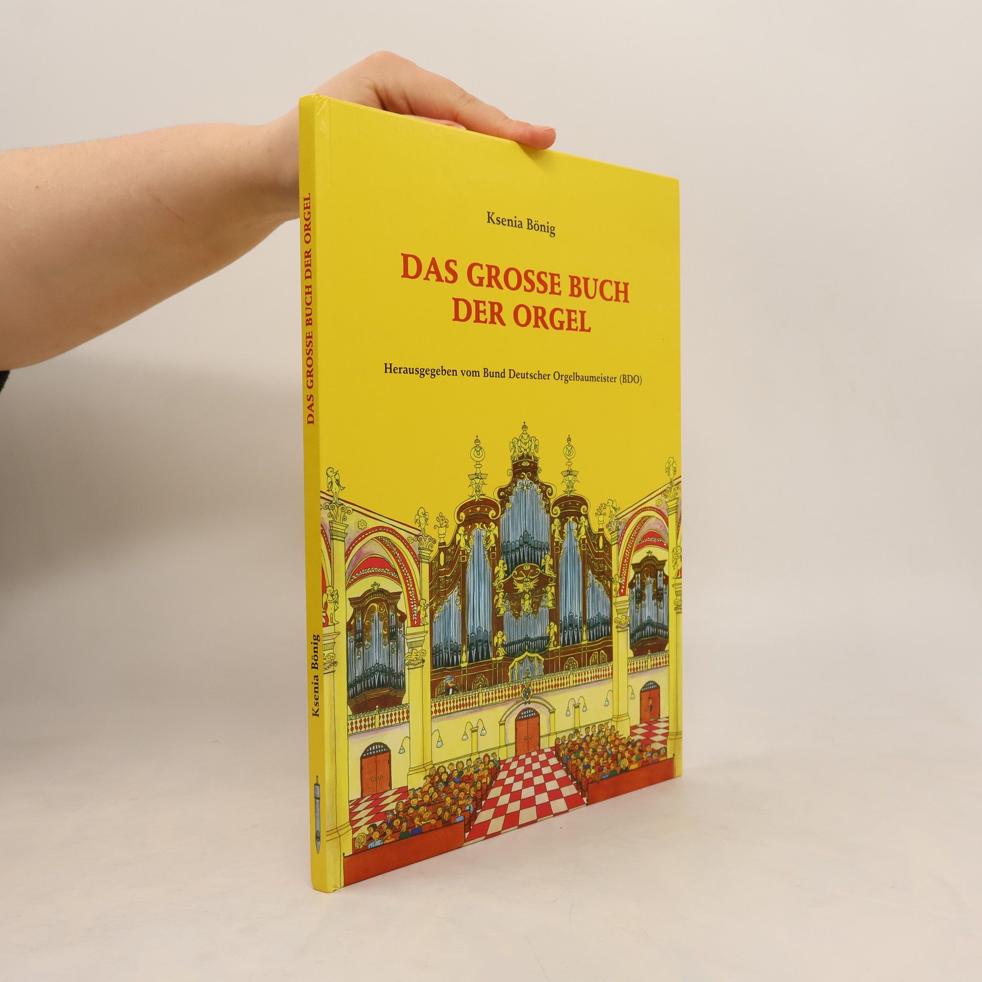 Ksenia Bönig Das große Buch der Orgel