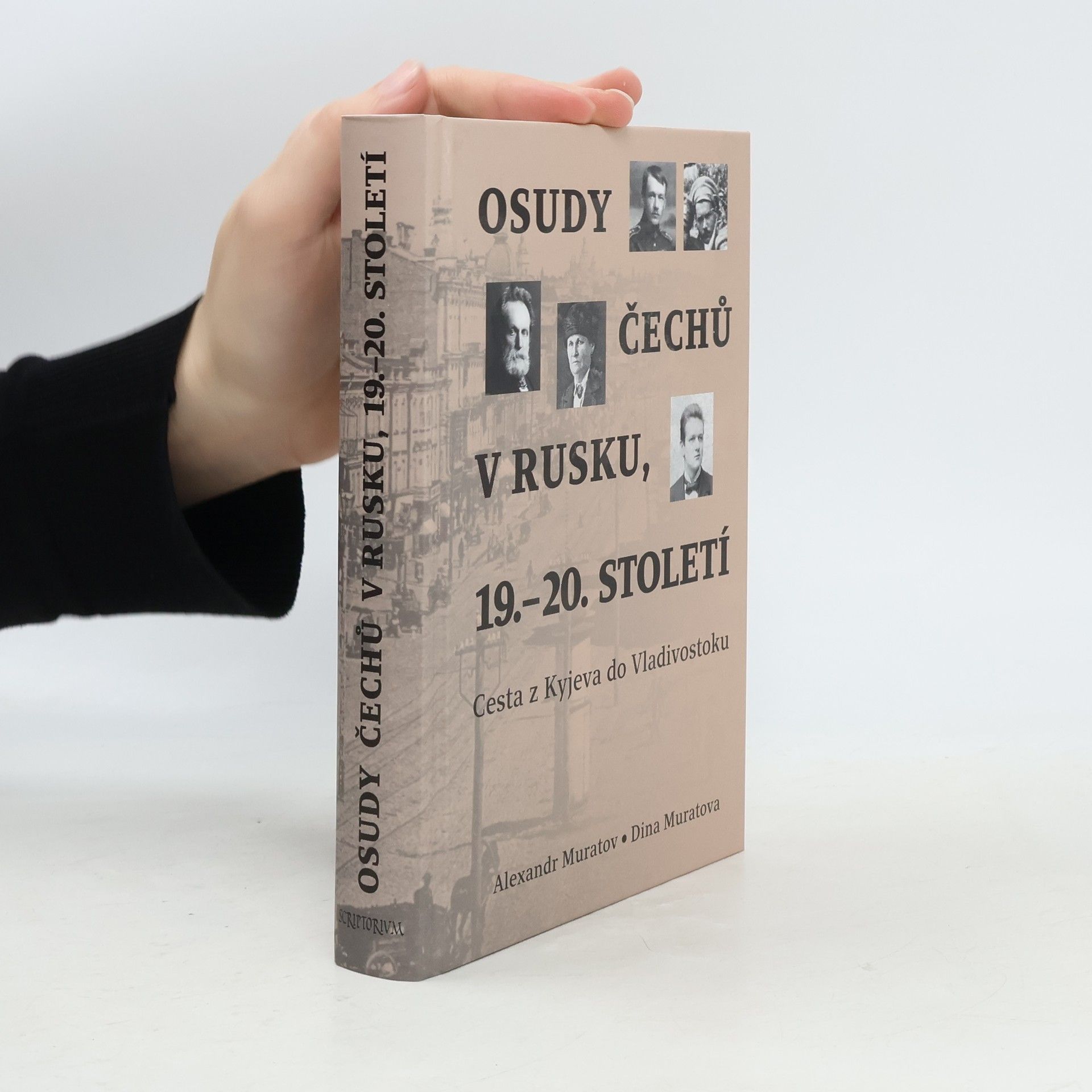 Aleksandr Muratov Osudy Čechů v Rusku, 19.-20. století: Cesta z Kyjeva do Vladivostoku
