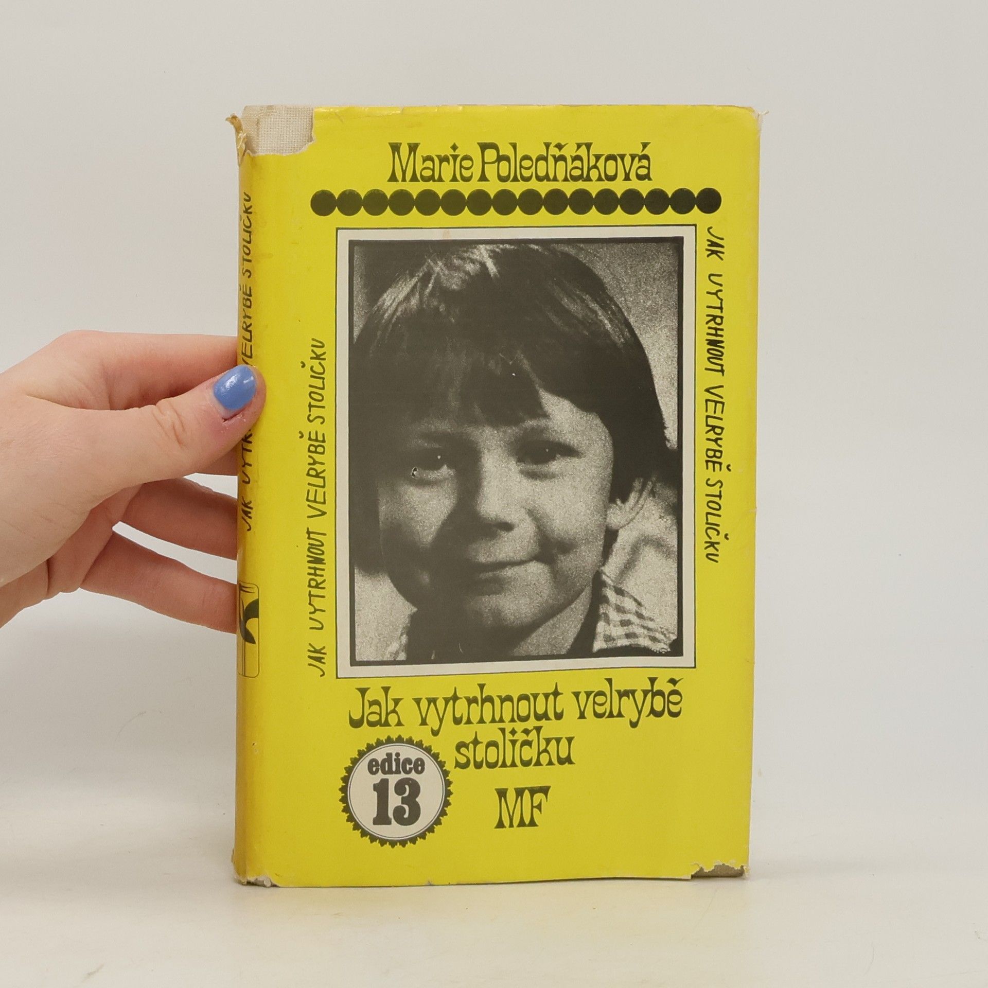 Marie Poledňáková Jak vytrhnout velrybě stoličku