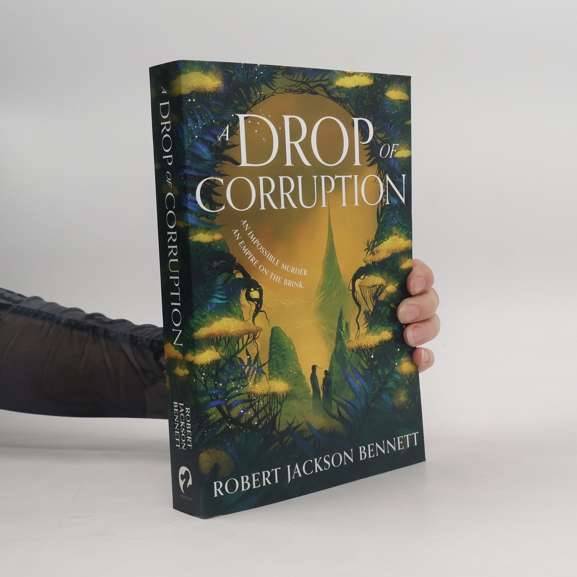 Robert Jackson Bennett A Drop of Corruption
