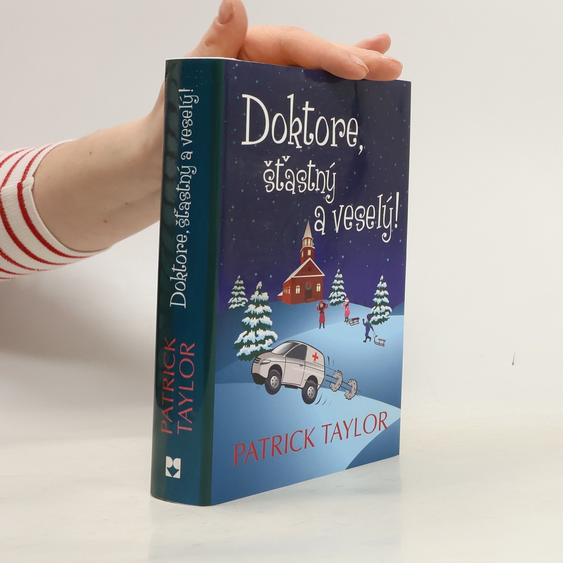 Patrick Taylor Doktore, šťastný a veselý!