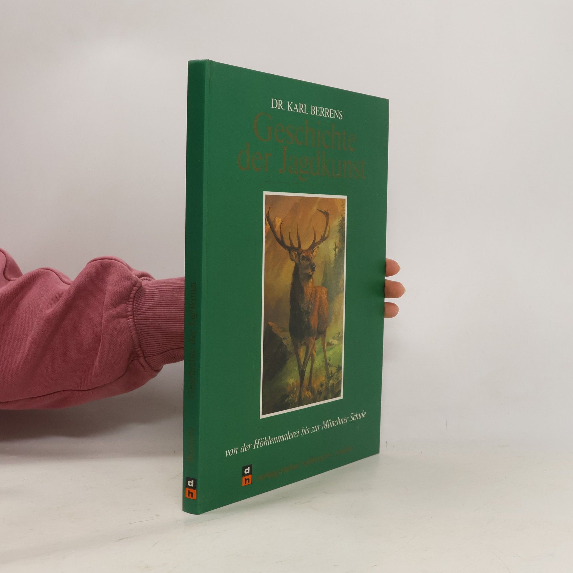 Dr. Karl Berrens Geschichte der Jagdkunst