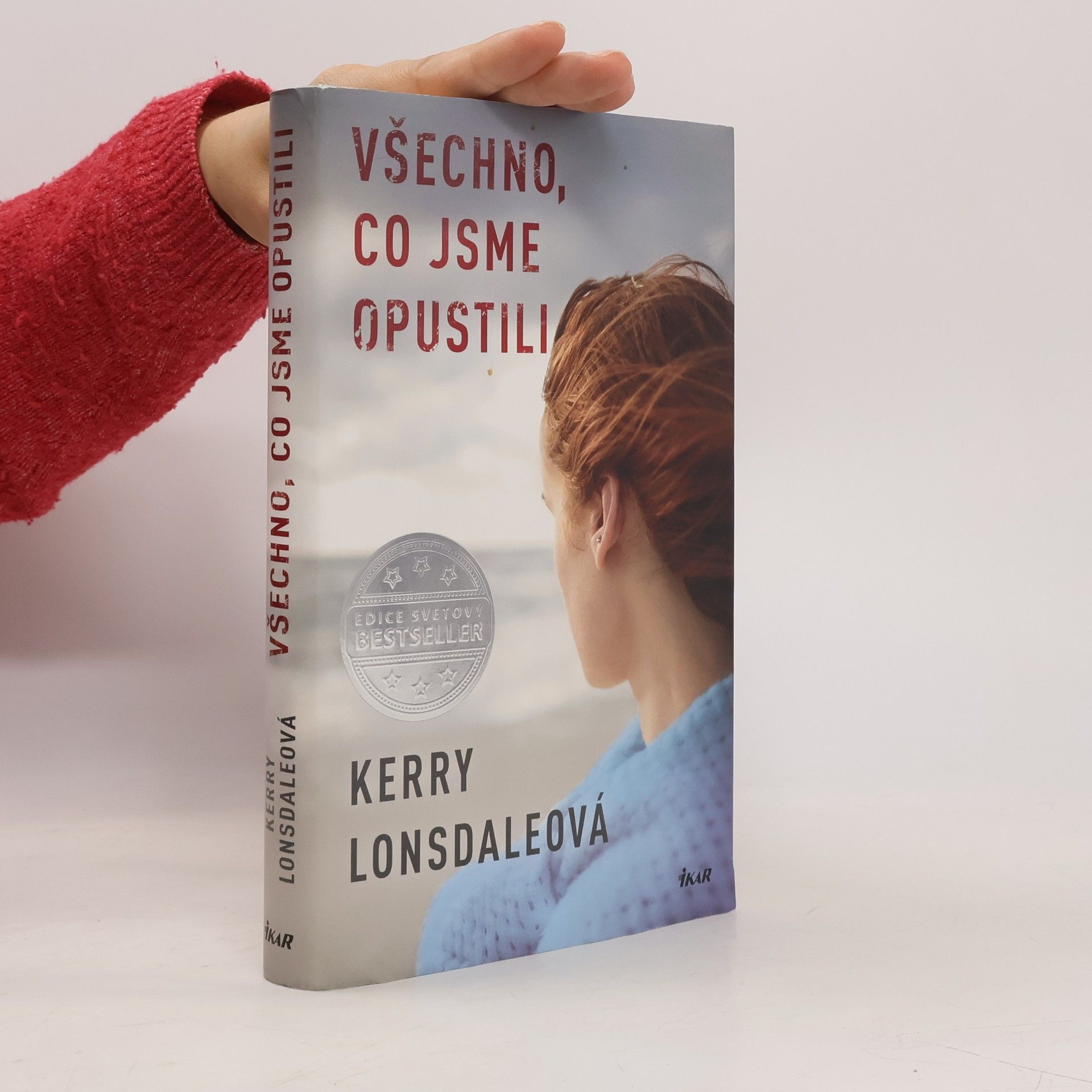 Kerry Lonsdale Všechno, co jsme opustili