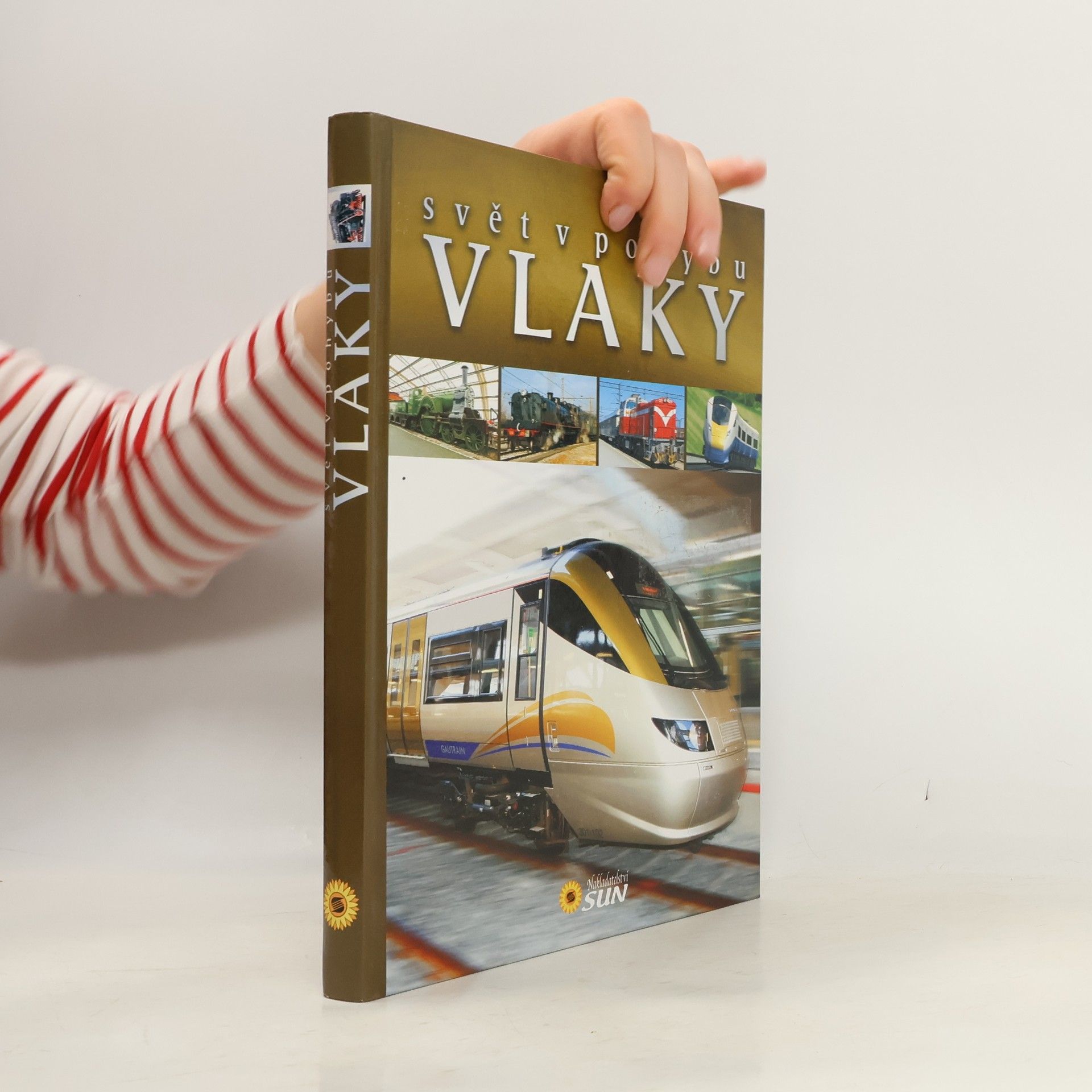 Kolektiv autorů Svět v pohybu - vlaky