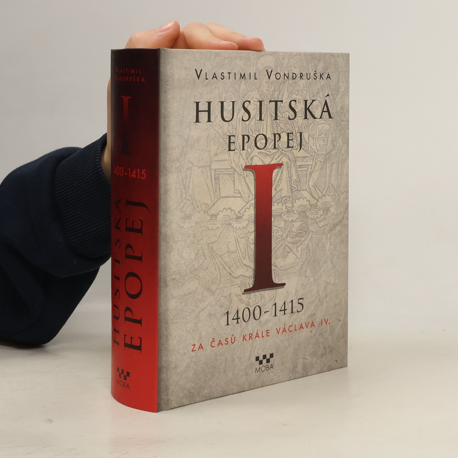 Vlastimil Vondruška Husitská epopej I