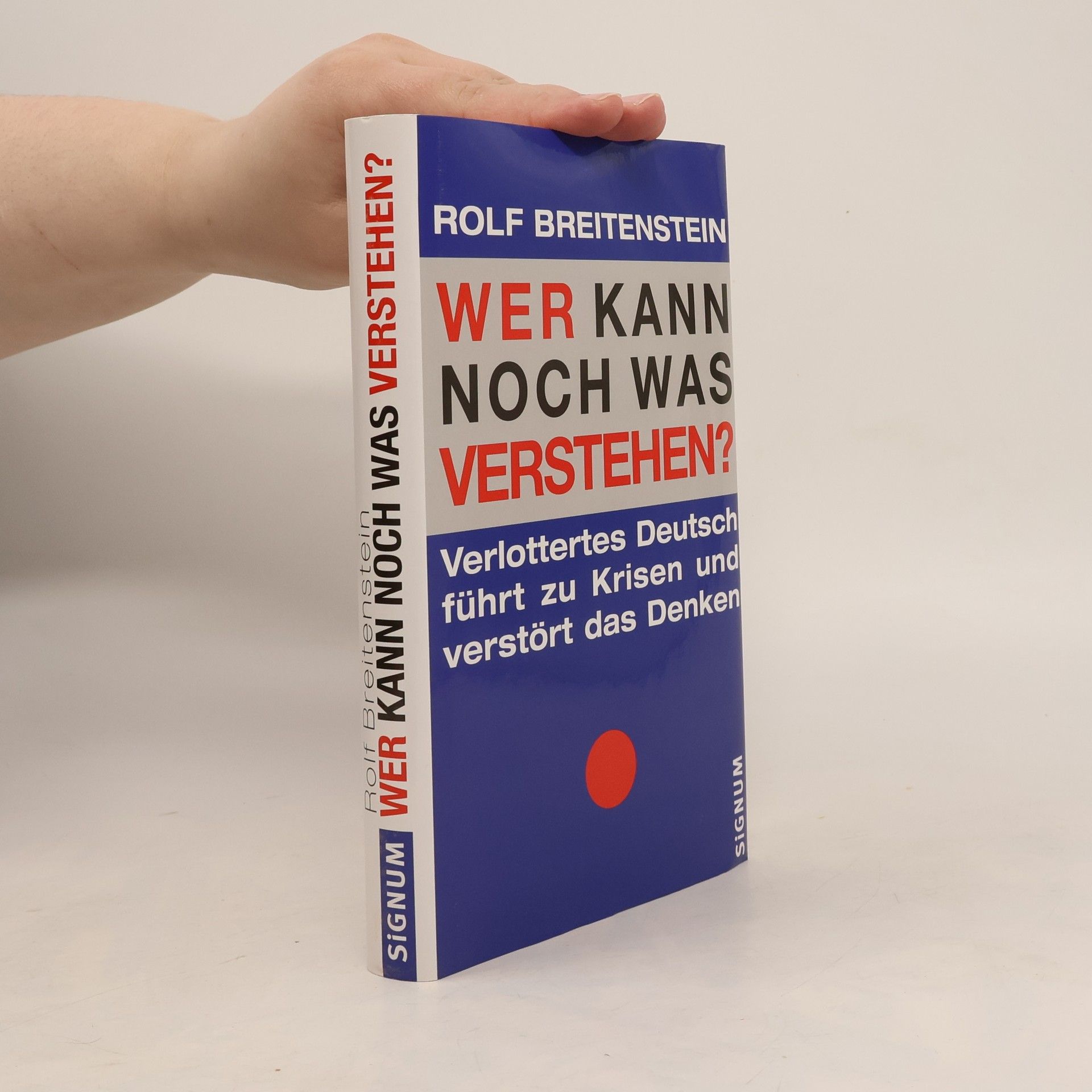 Rolf Breitenstein Wer kann noch was verstehen?