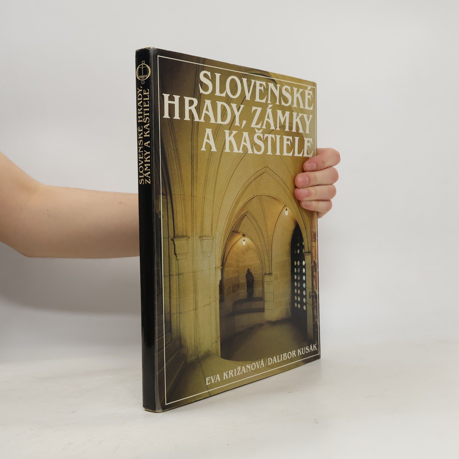 Eva Križanová Slovenské hrady, zámky a kaštiele