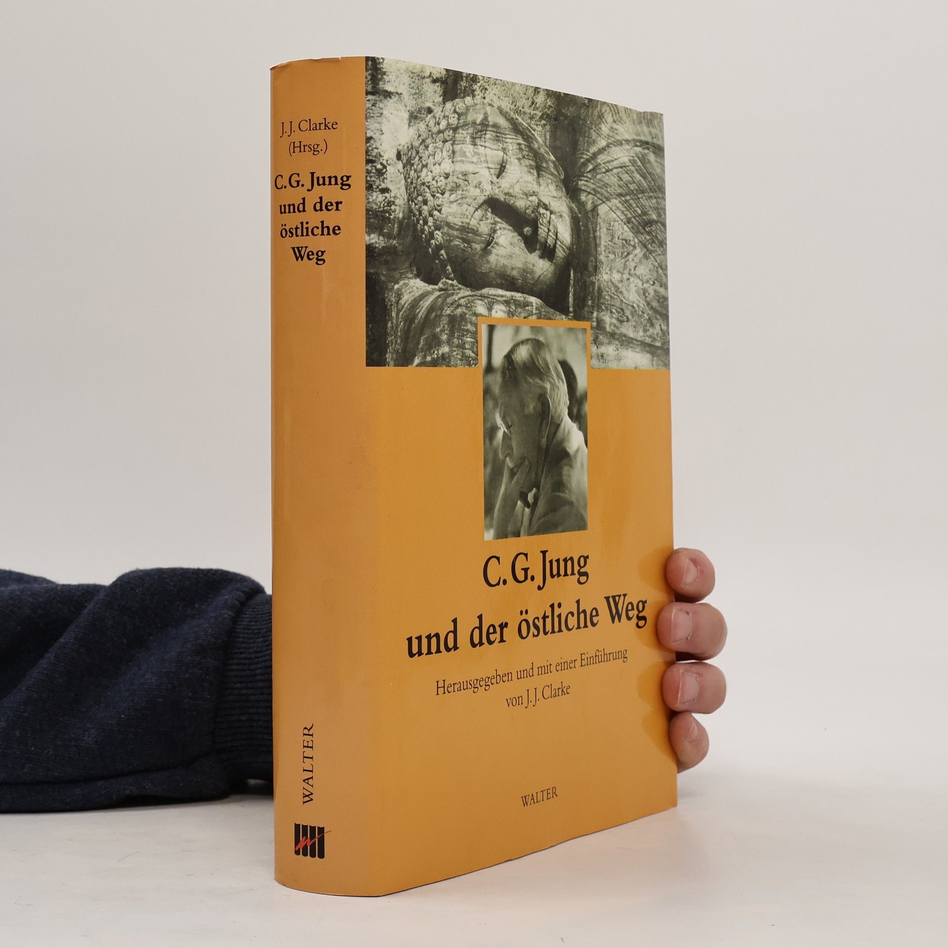 Carl Gustav Jung C. G. Jung und der östliche Weg