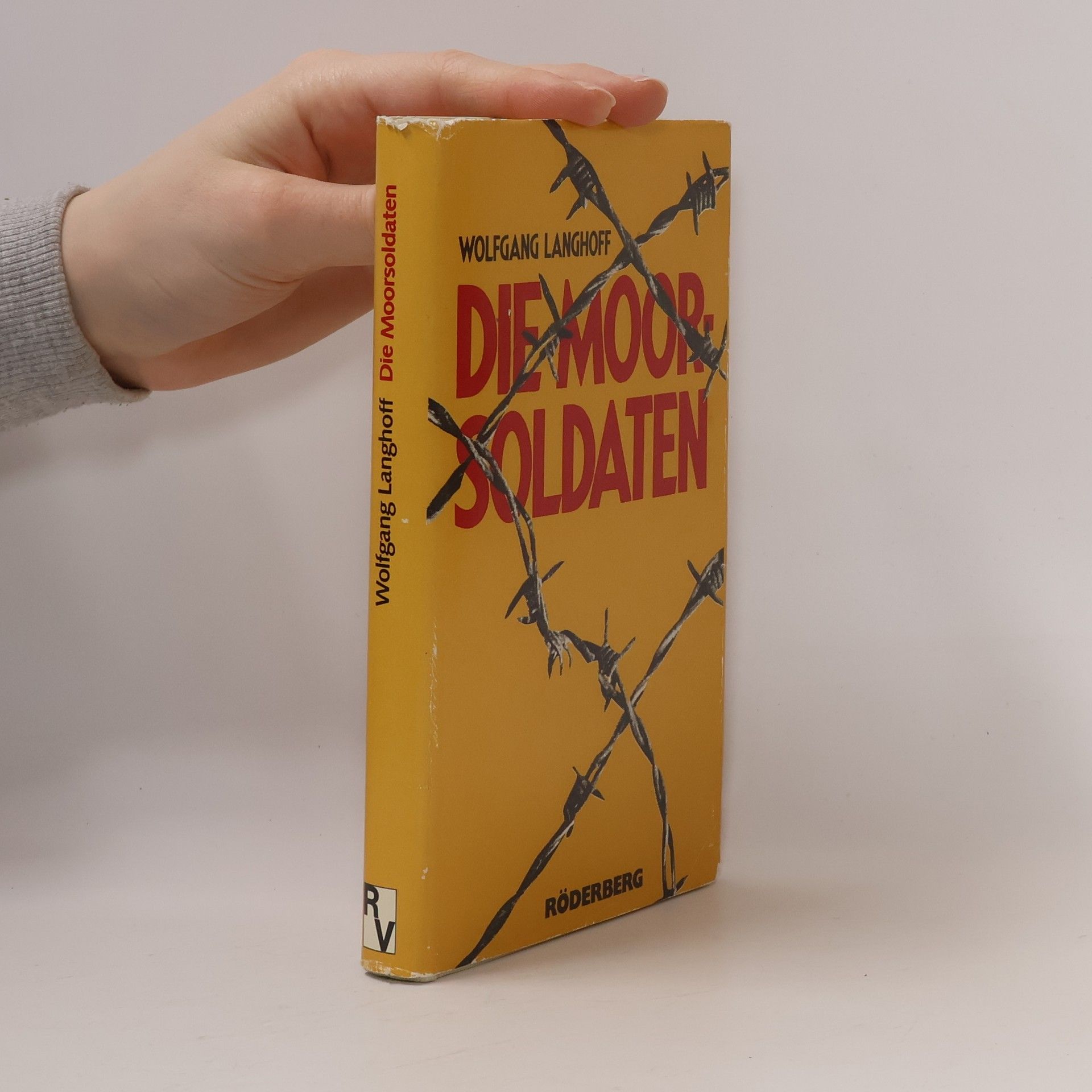 Wolfgang Langhoff Die Moorsoldaten. Reprint der 1935 erschienenen Or