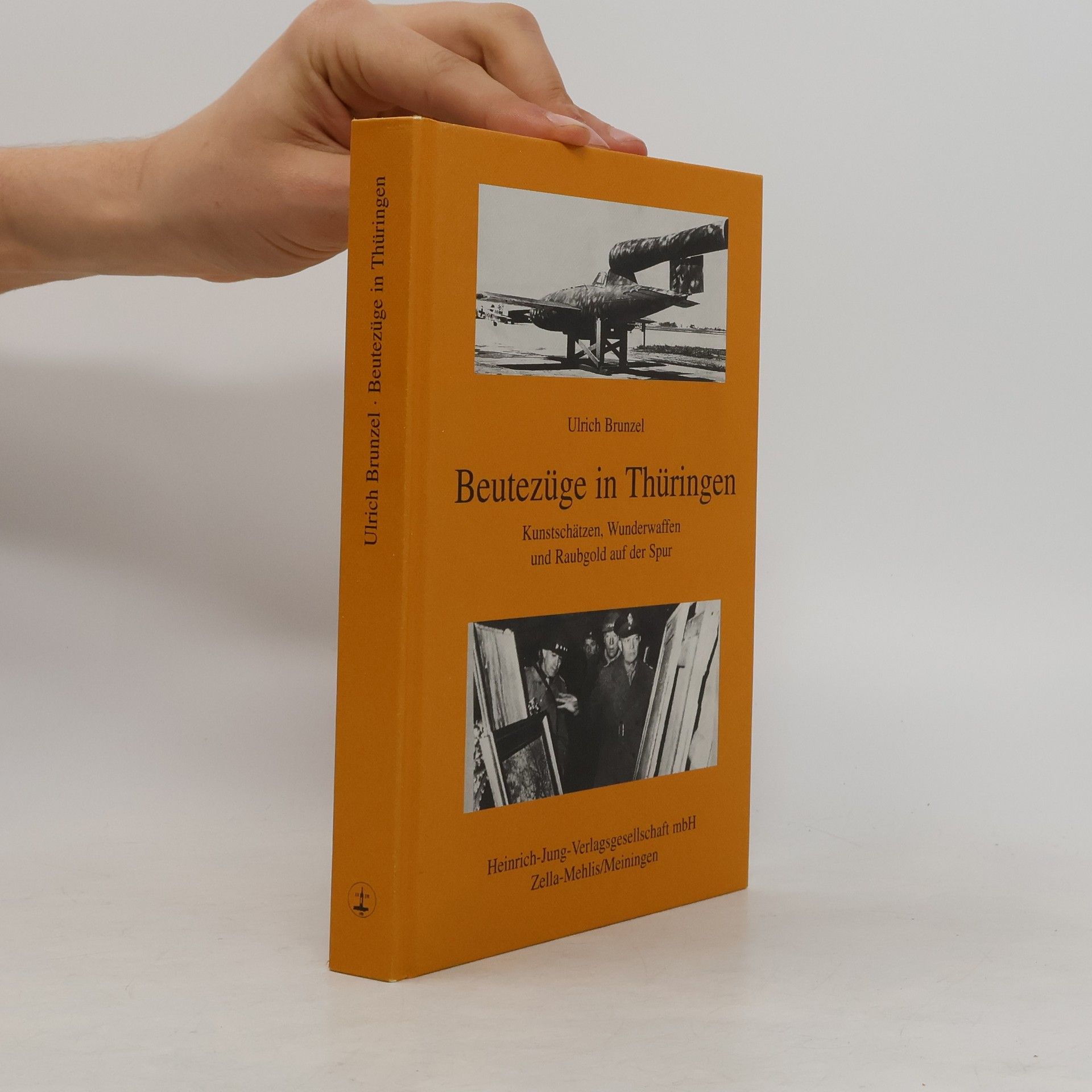 Ulrich Brunzel Beutezüge in Thüringen